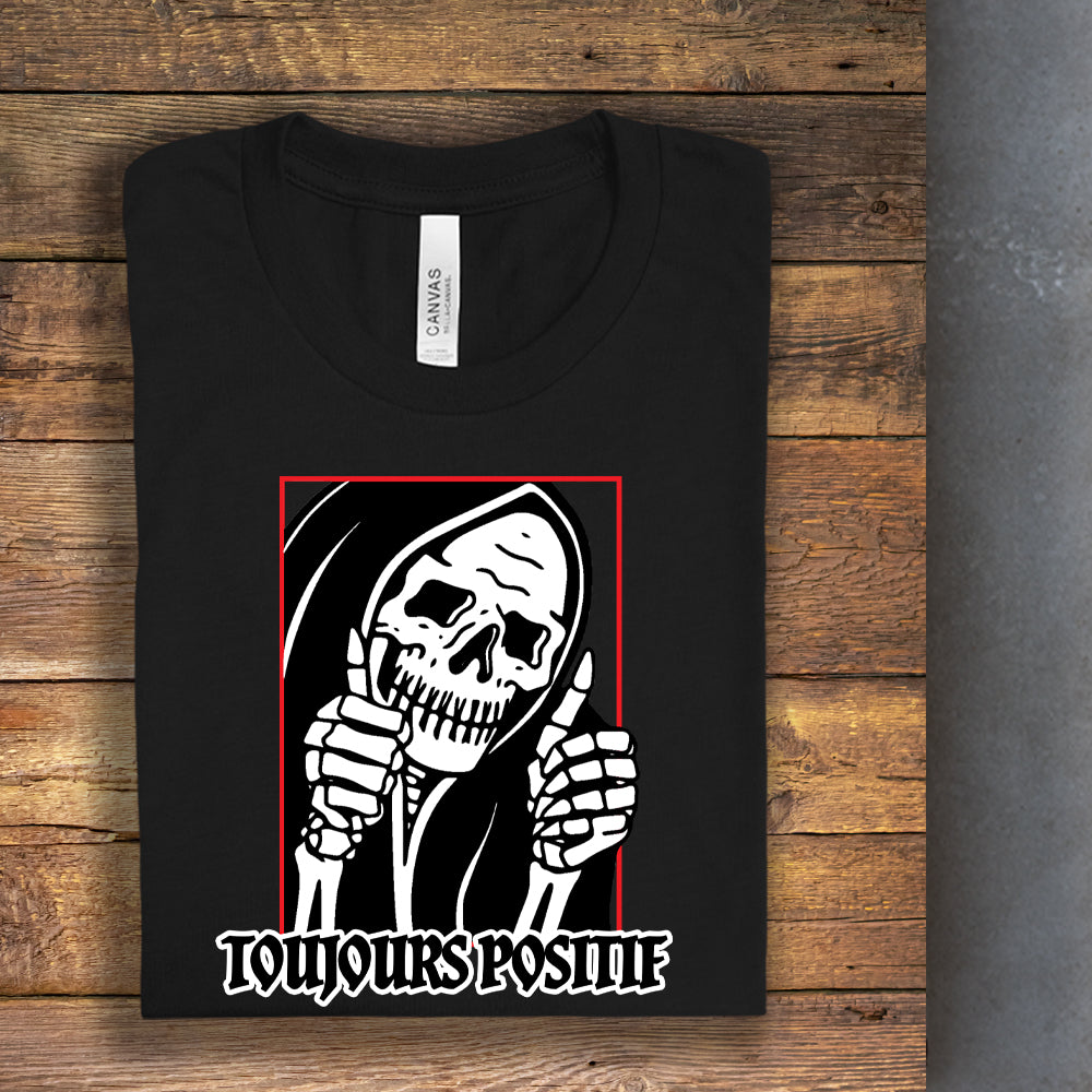 T-shirt - Toujours positif