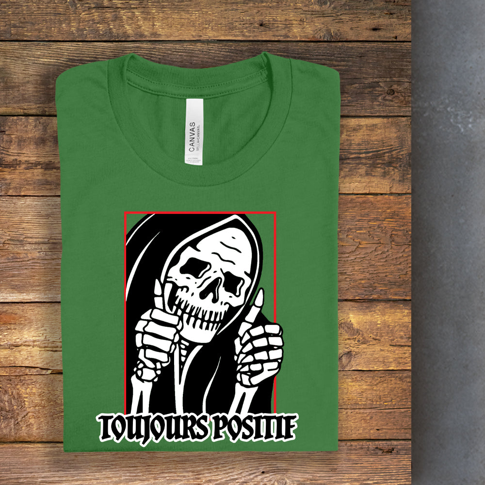 T-shirt - Toujours positif