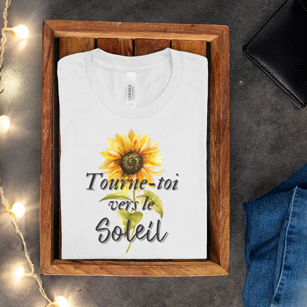 T-shirt - Tourne-toi vers le soleil