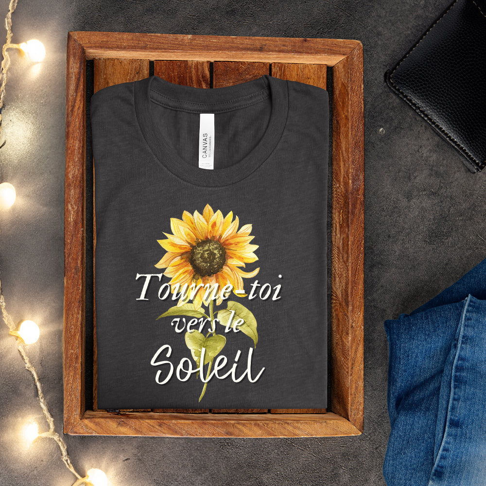 T-shirt - Tourne-toi vers le soleil
