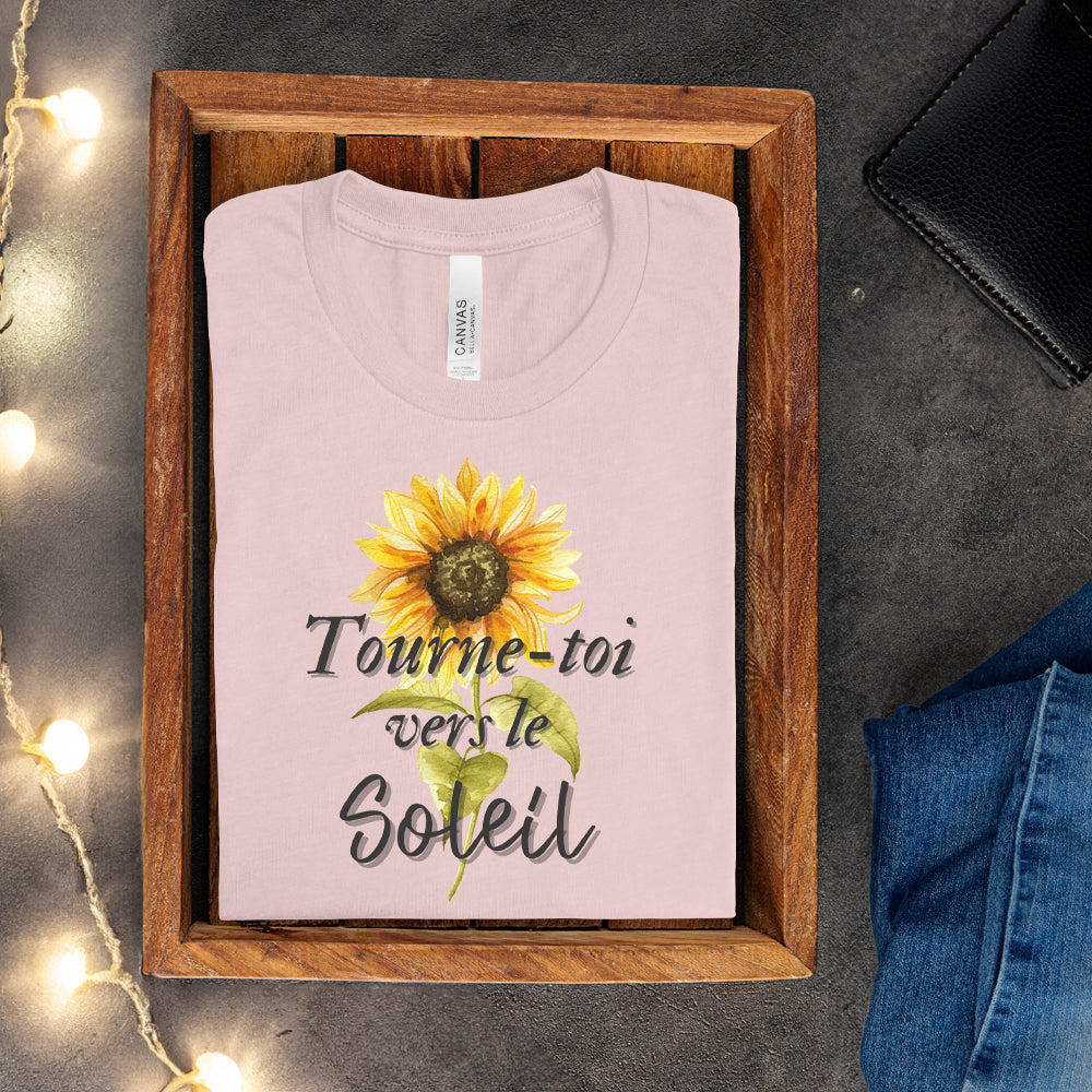 T-shirt - Tourne-toi vers le soleil