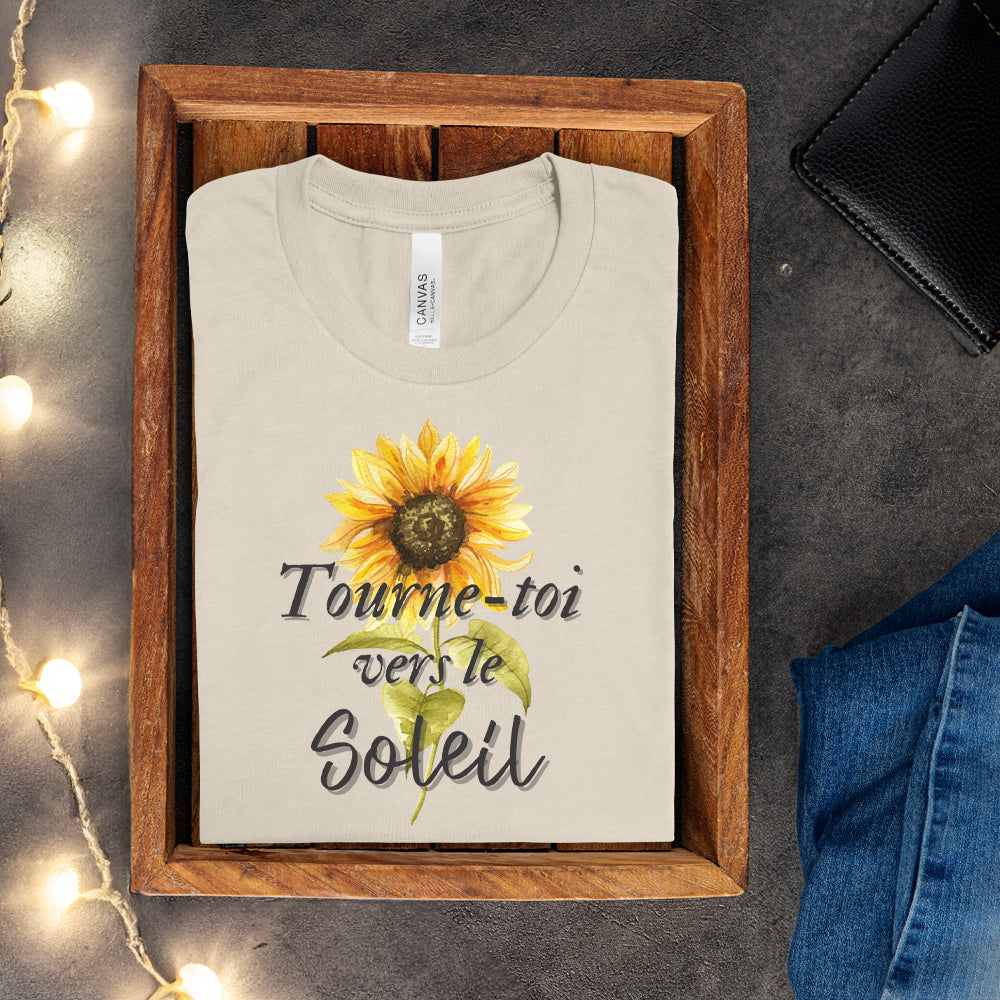 T-shirt - Tourne-toi vers le soleil