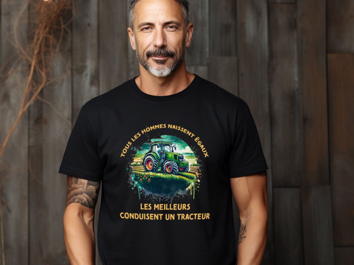 T-shirt - Tous les hommes naissent égaux, les meilleurs conduisent un tracteur