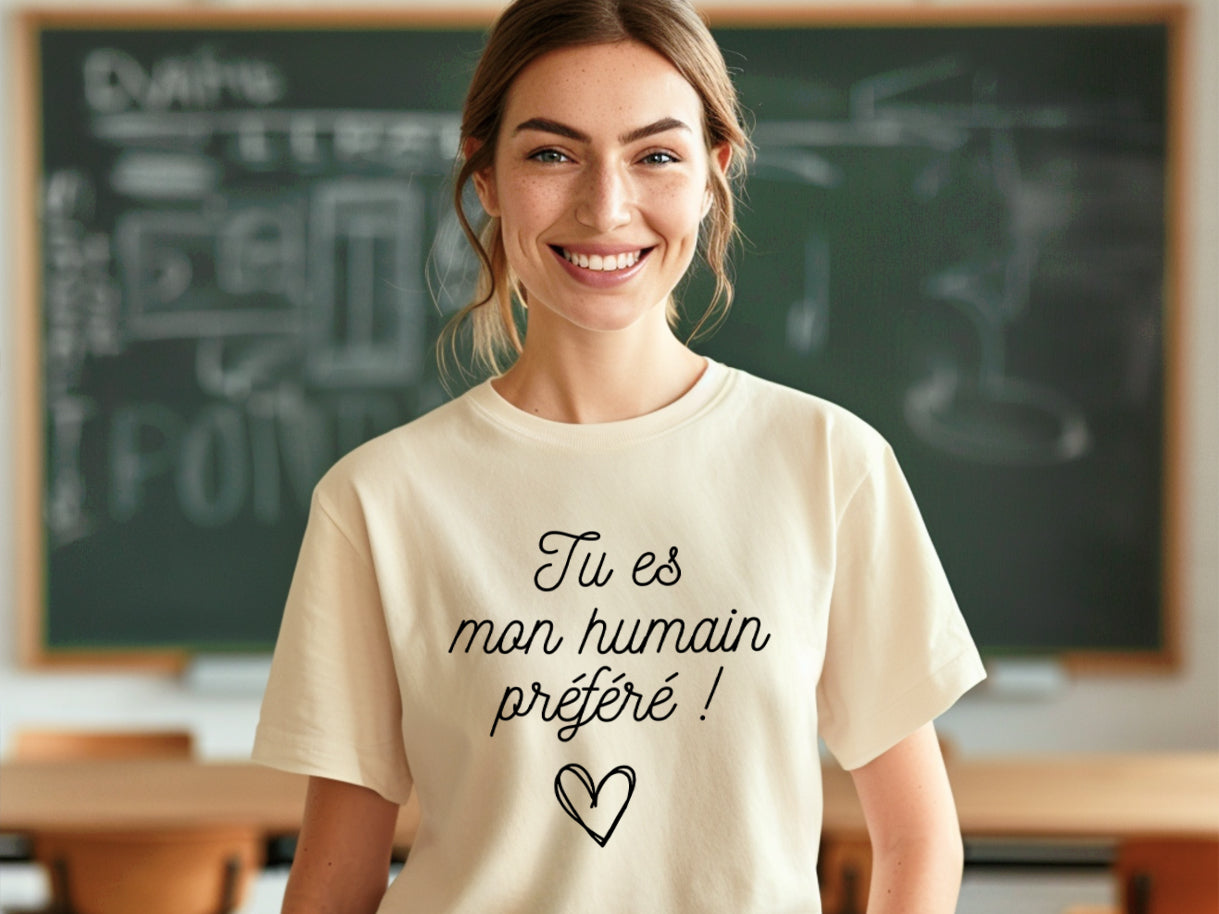 T-shirt - Tu es mon humain préféré