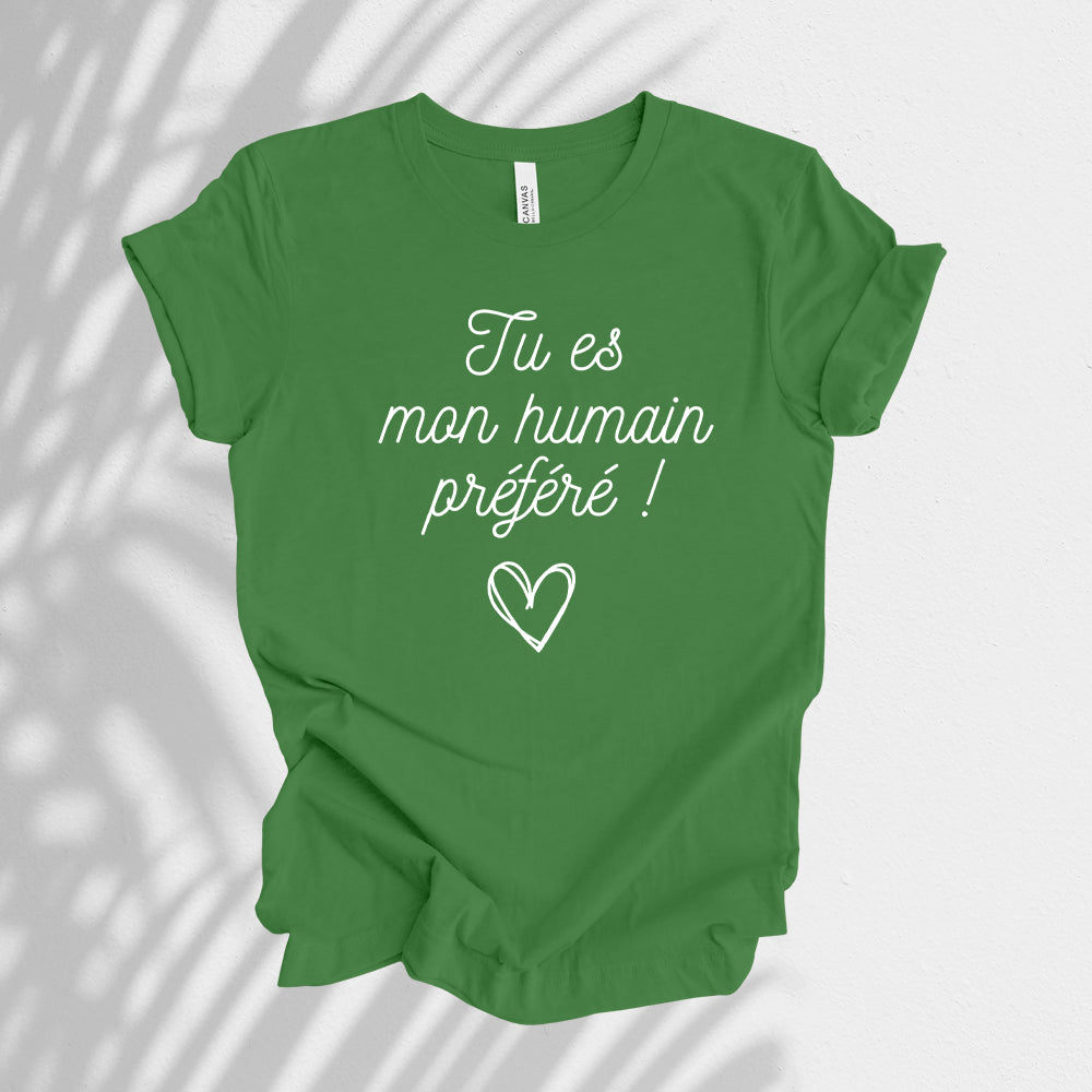 T-shirt - Tu es mon humain préféré