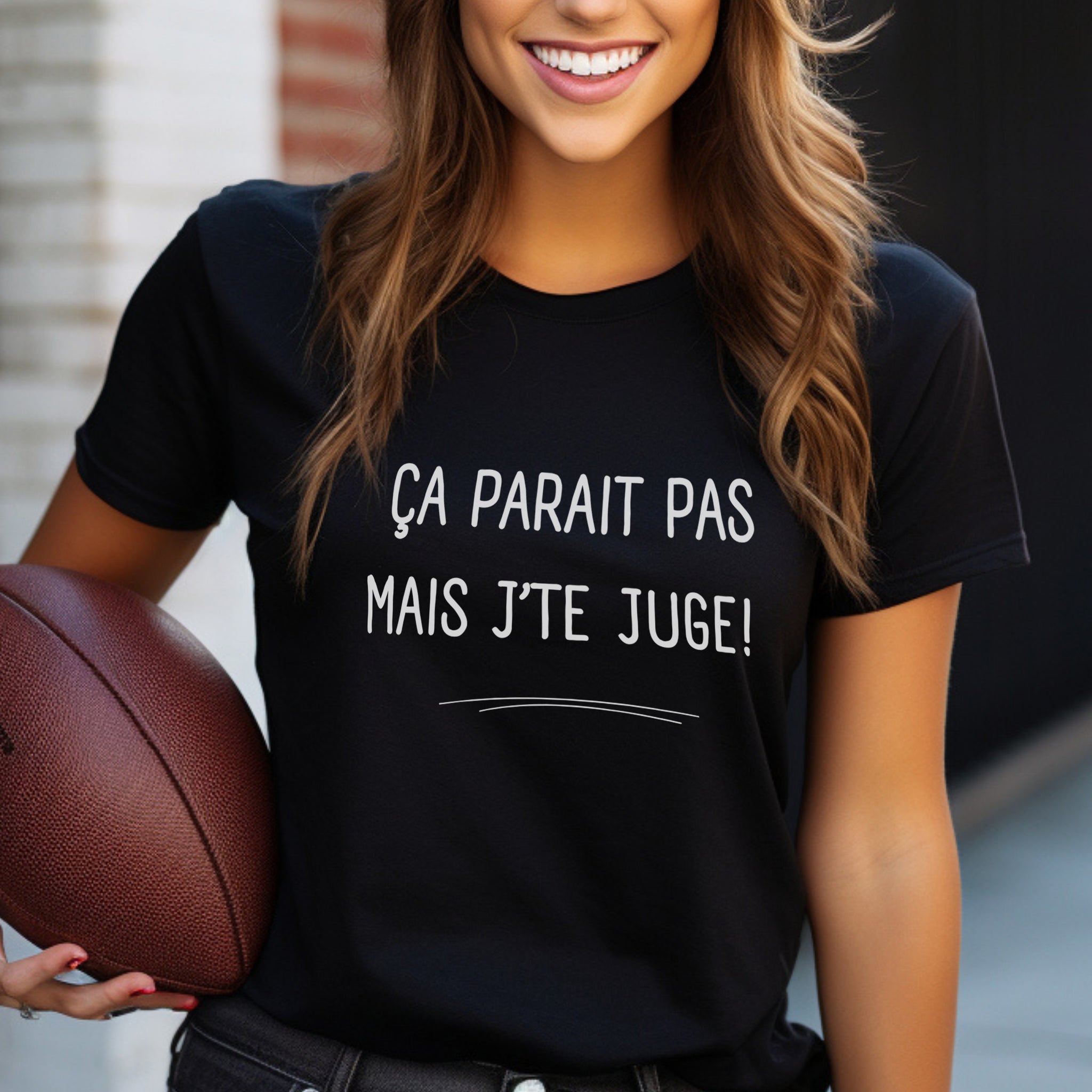 T-shirt - Ça parait pas mais j'te juge