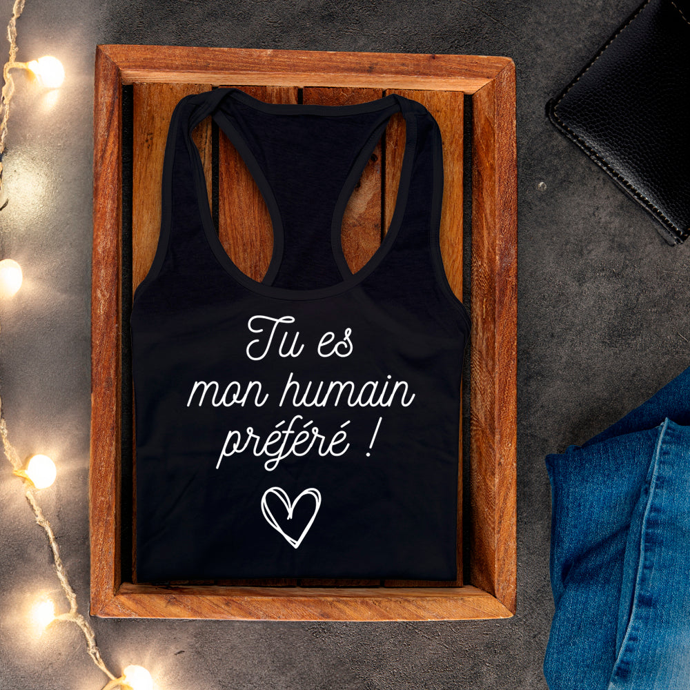 Camisole - Tu es mon humain préféré