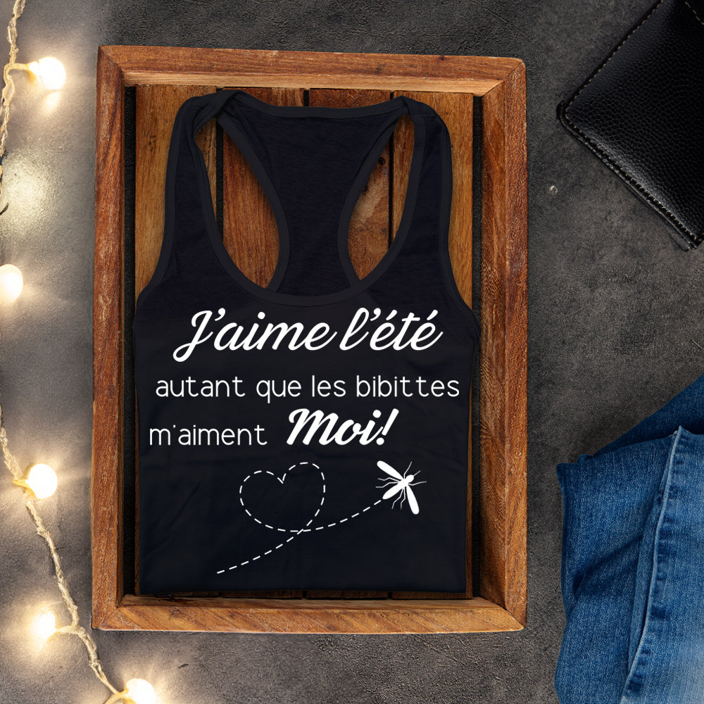 Camisole - J'aime l'été autant que les bibittes m'aiment moi