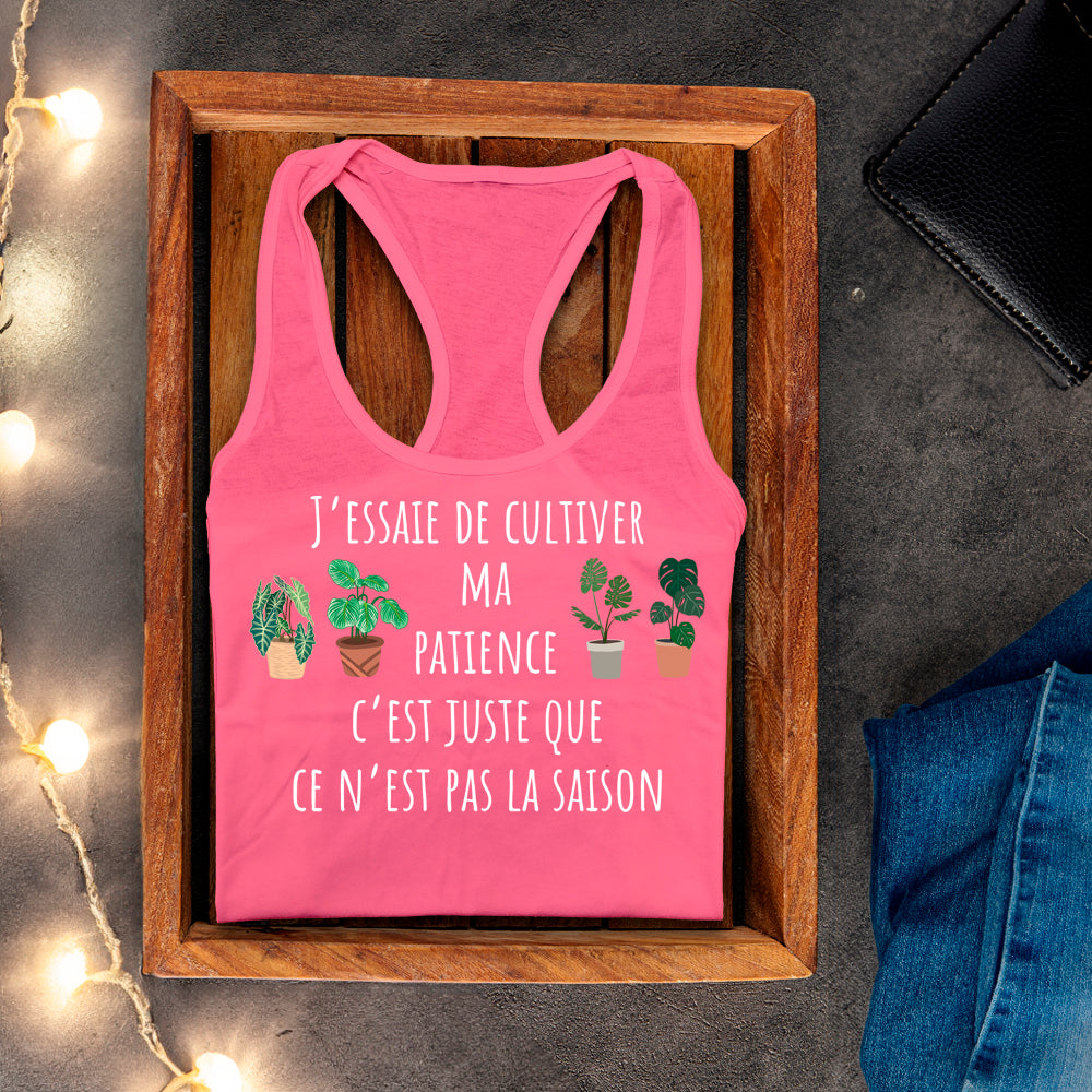Camisole - J'essaie de cultiver ma patience