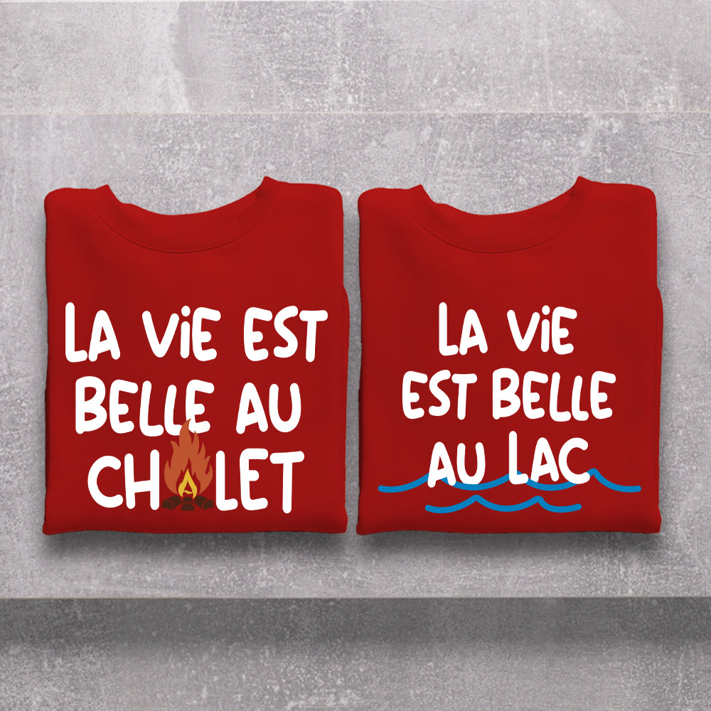 Crewneck - COMBO La vie est belle au chalet / La vie est belle au lac