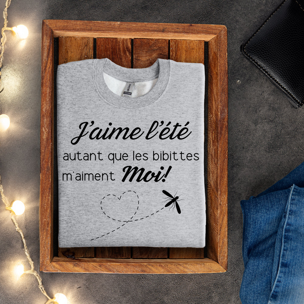 Crewneck - J'aime l'été autant que les bibittes m'aiment moi