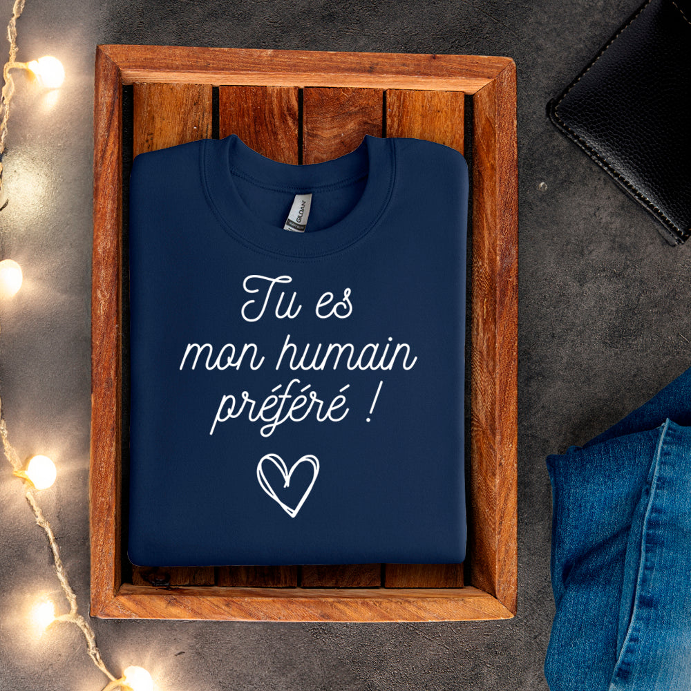 Crewneck - Tu es mon humain préféré