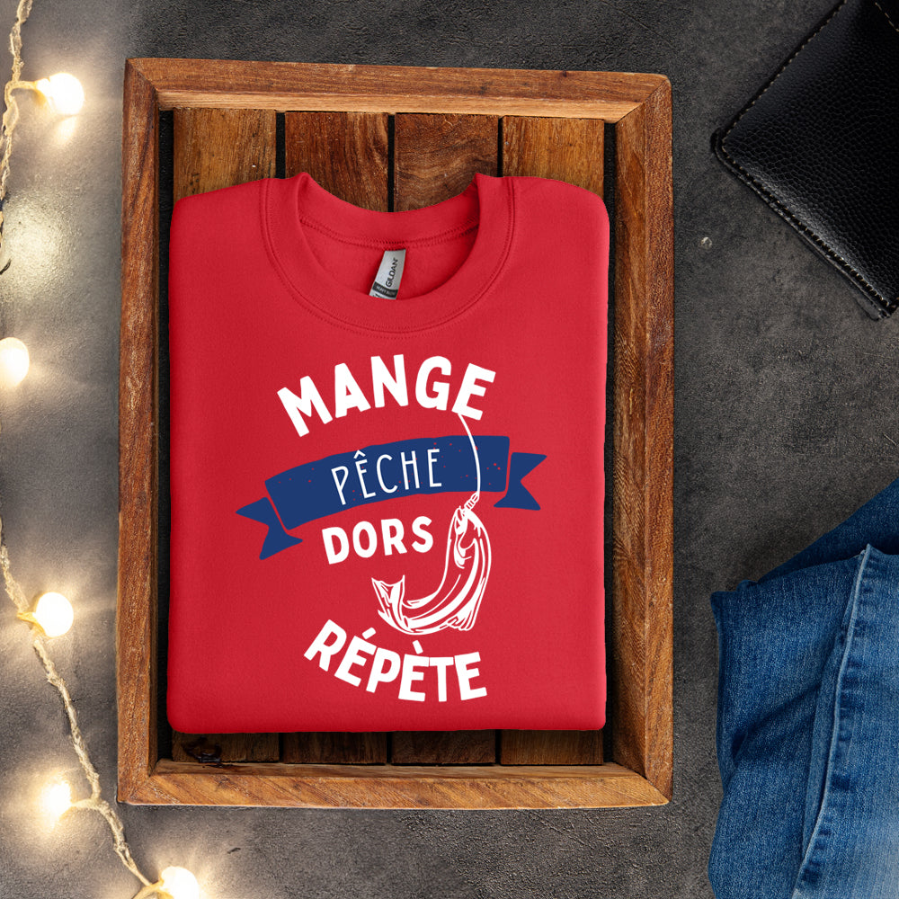 Crewneck - Mange. Pêche. Dors. Répète.