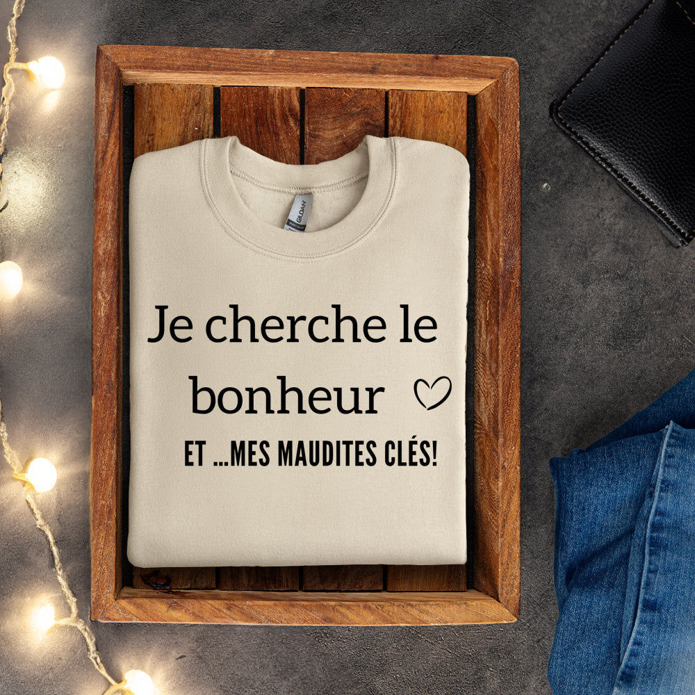 Crewneck - Je cherche le bonheur et mes maudites clés