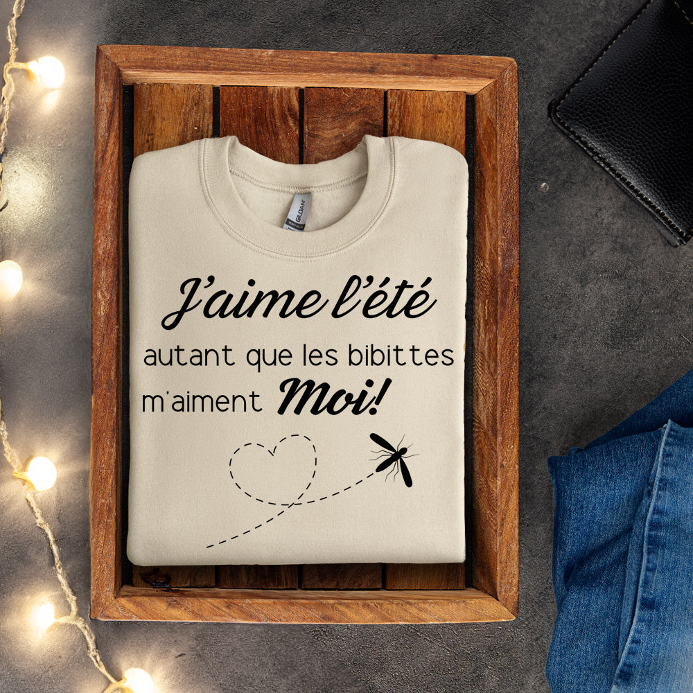 Crewneck - J'aime l'été autant que les bibittes m'aiment moi