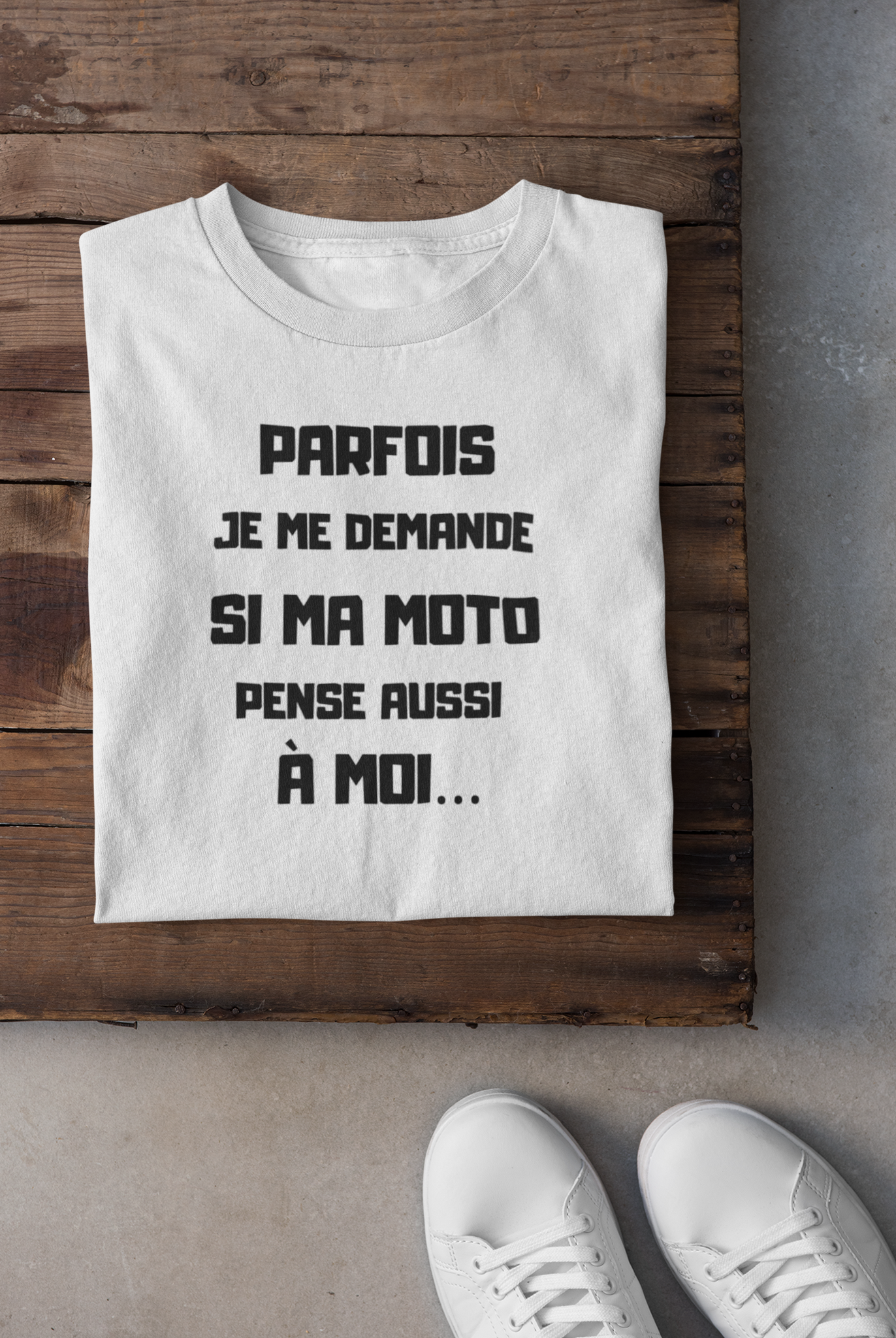 T-shirt - Parfois je me demande si ma moto pense aussi à moi