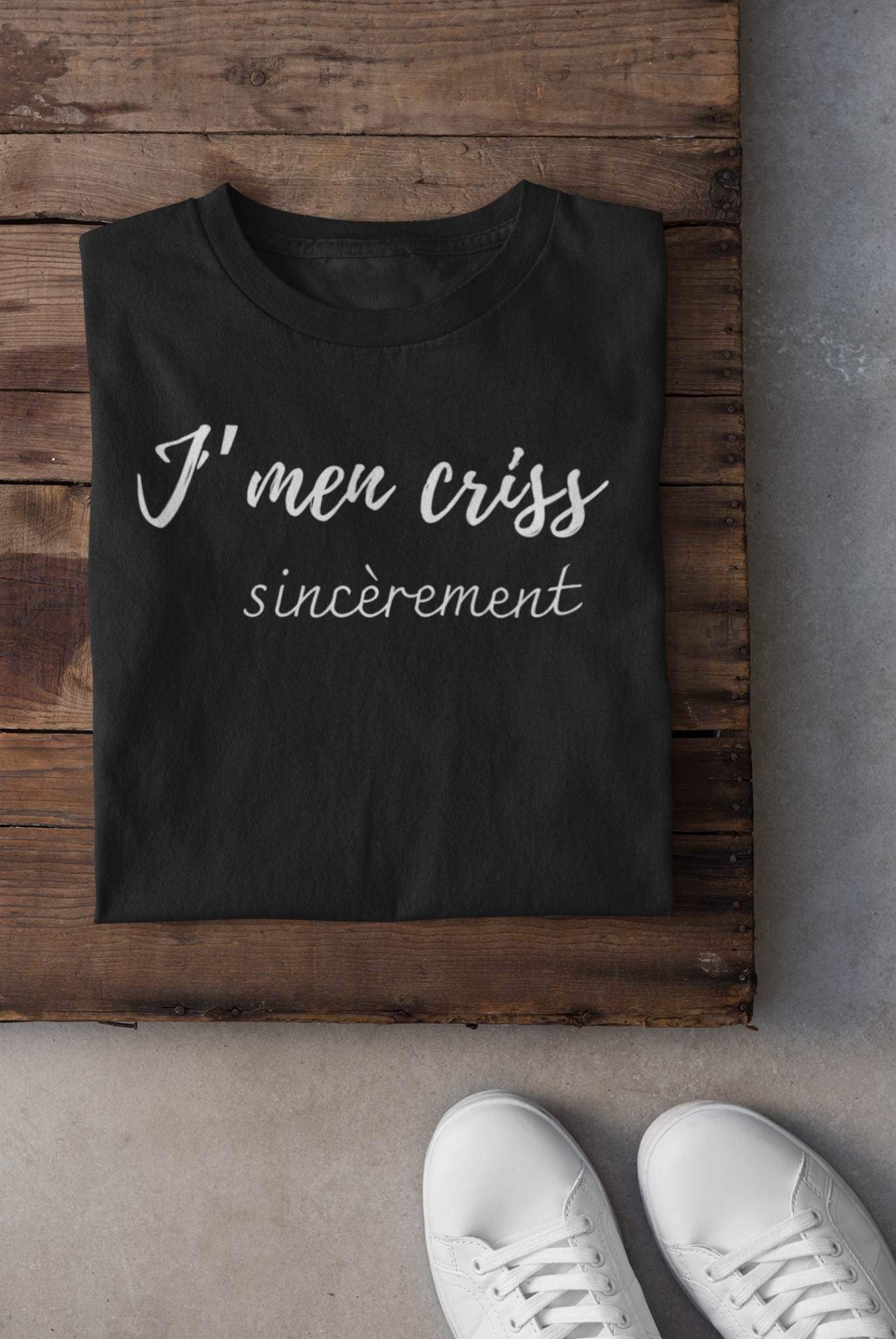 T-shirt - J'men criss sincèrement