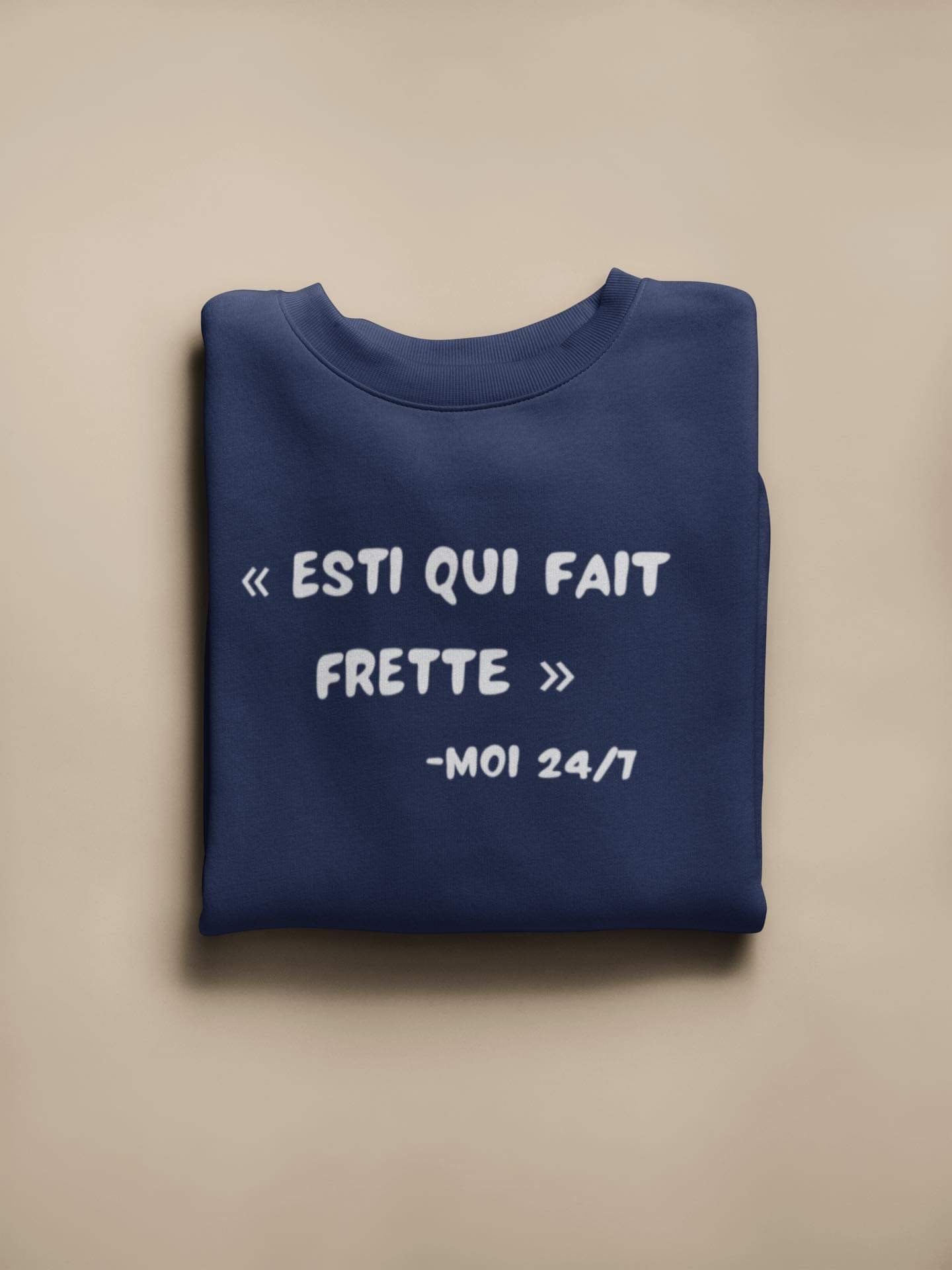 Crewneck - Esti qui fait frette -Moi 24/7