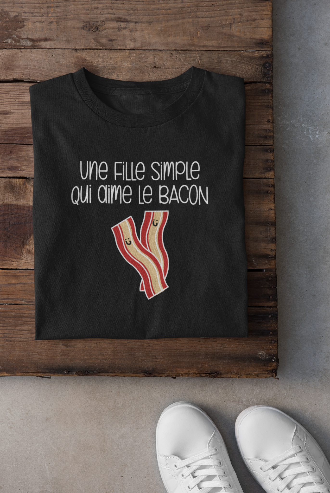 T-shirt - Une fille simple qui aime le bacon