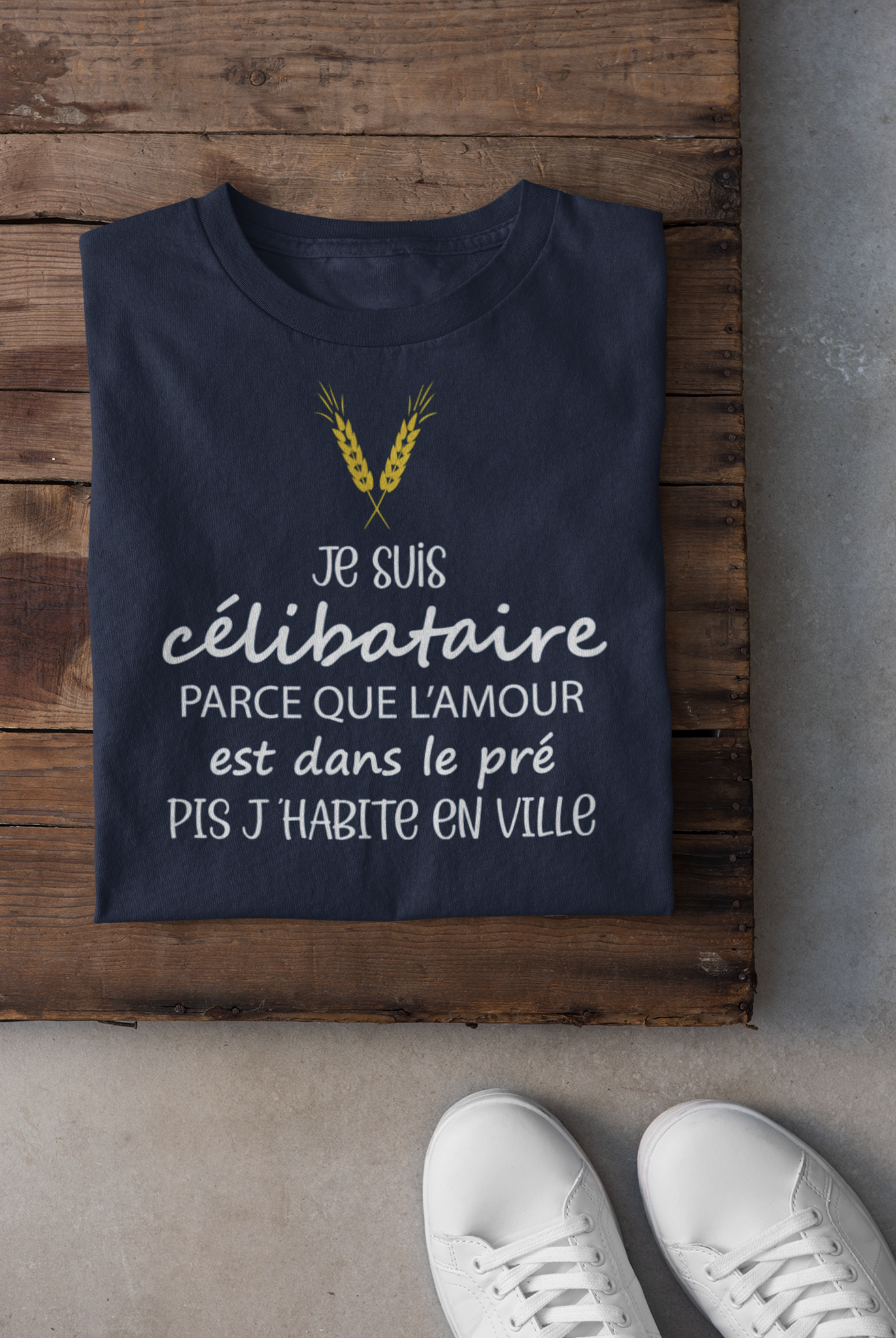 T-shirt - Je suis célibataire parce que l'amour est dans le pré pis j'habite en ville