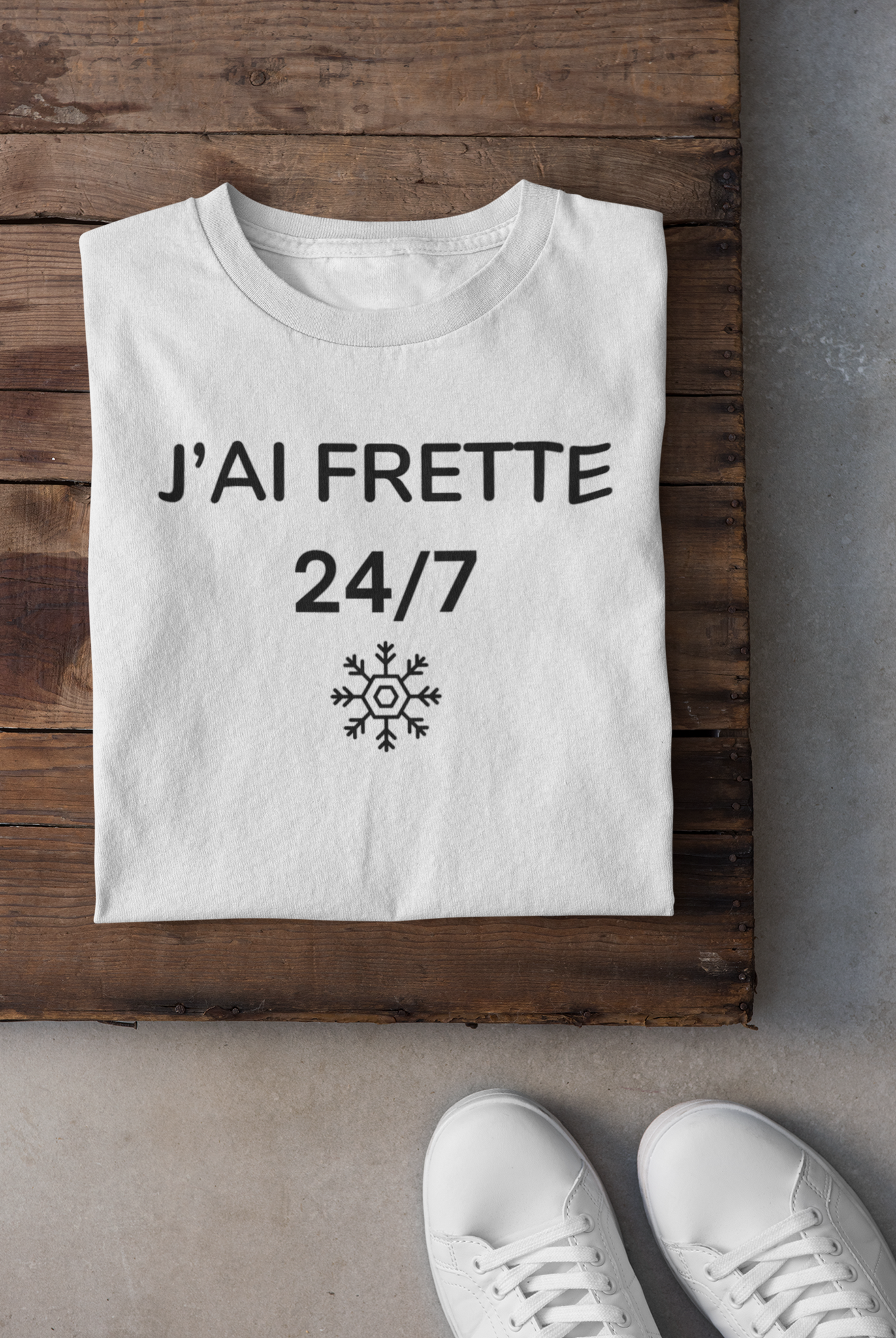 T-shirt - J'ai frette 24/7