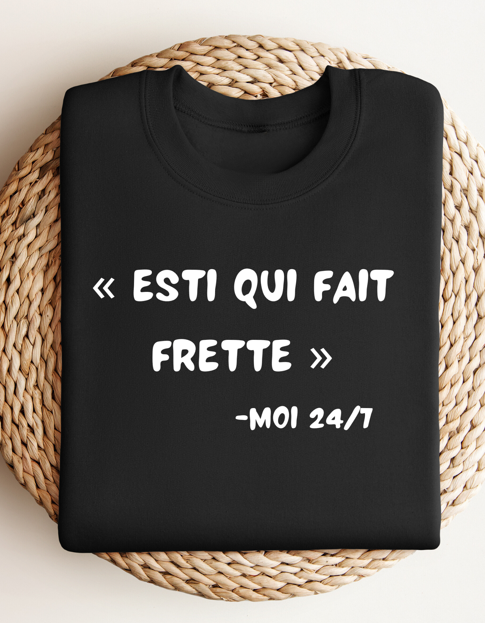 Crewneck - Esti qui fait frette -Moi 24/7