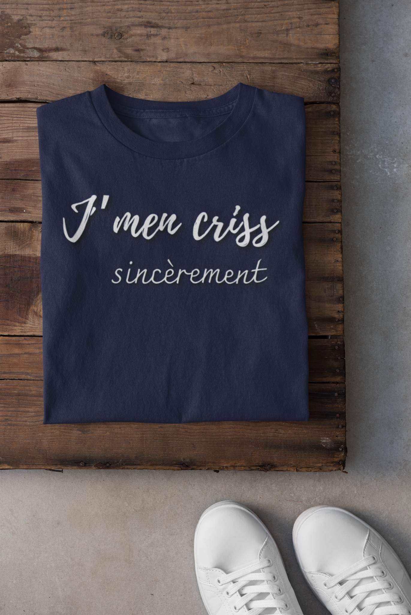 T-shirt - J'men criss sincèrement