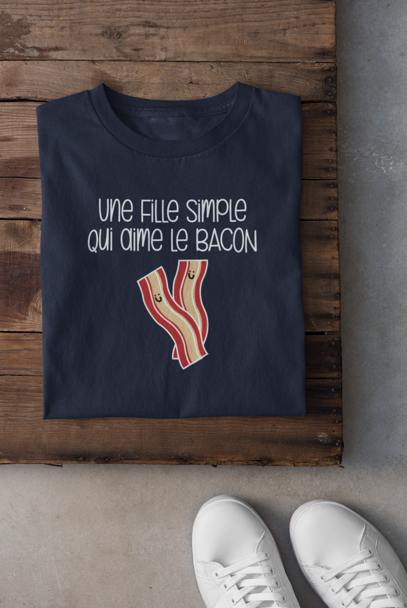 T-shirt - Une fille simple qui aime le bacon