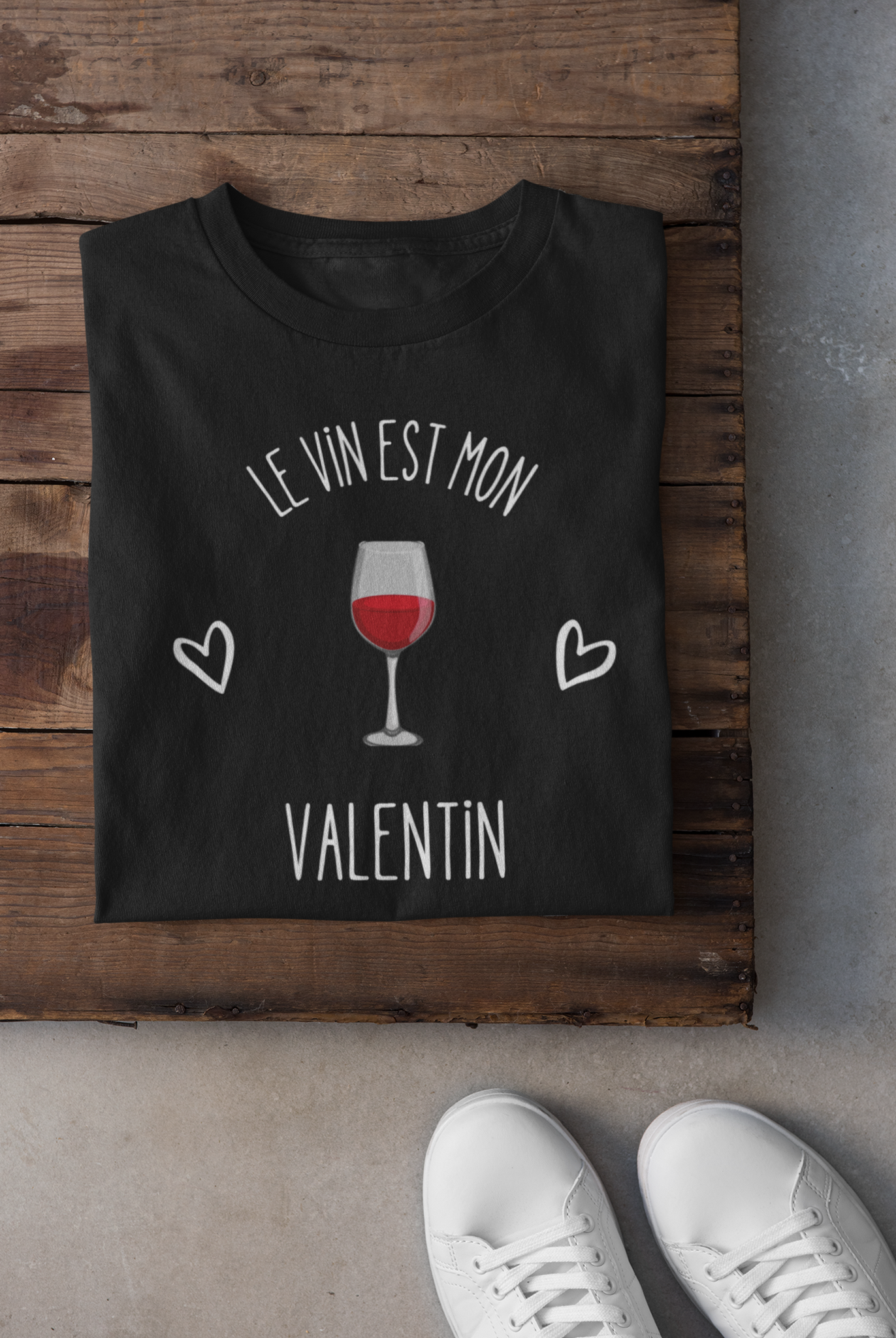 T-shirt - Le vin est mon Valentin