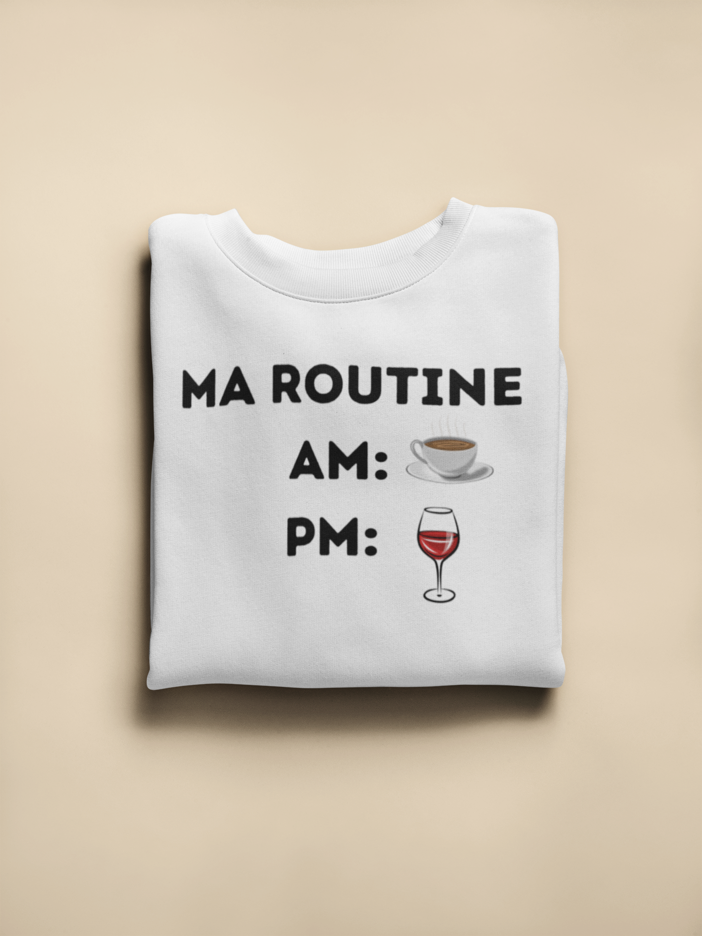 Crewneck - Ma routine