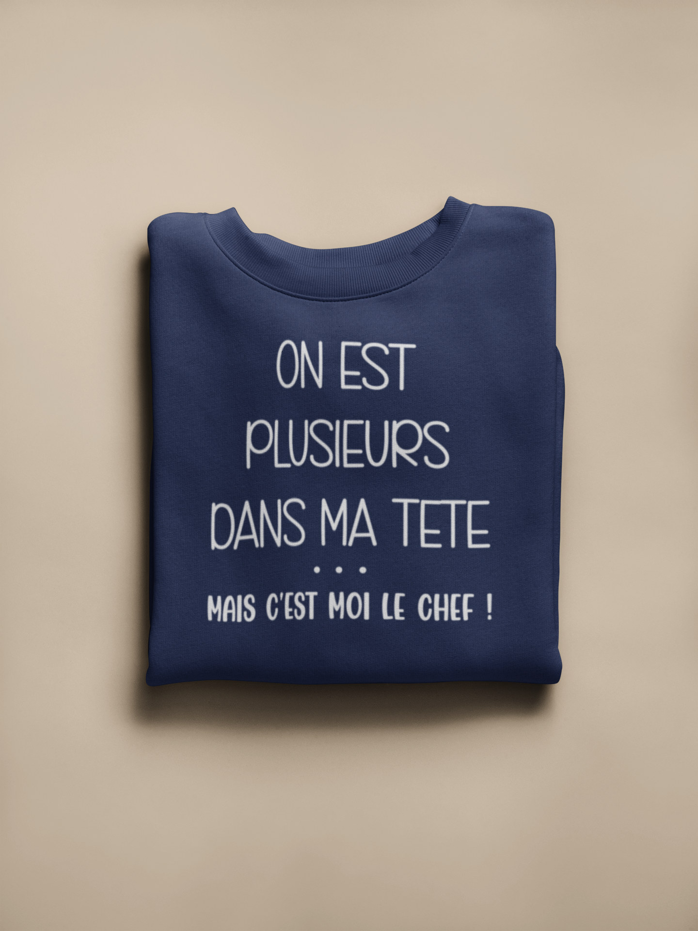 Crewneck - On est plusieurs dans ma tête, mais c’est moi le chef