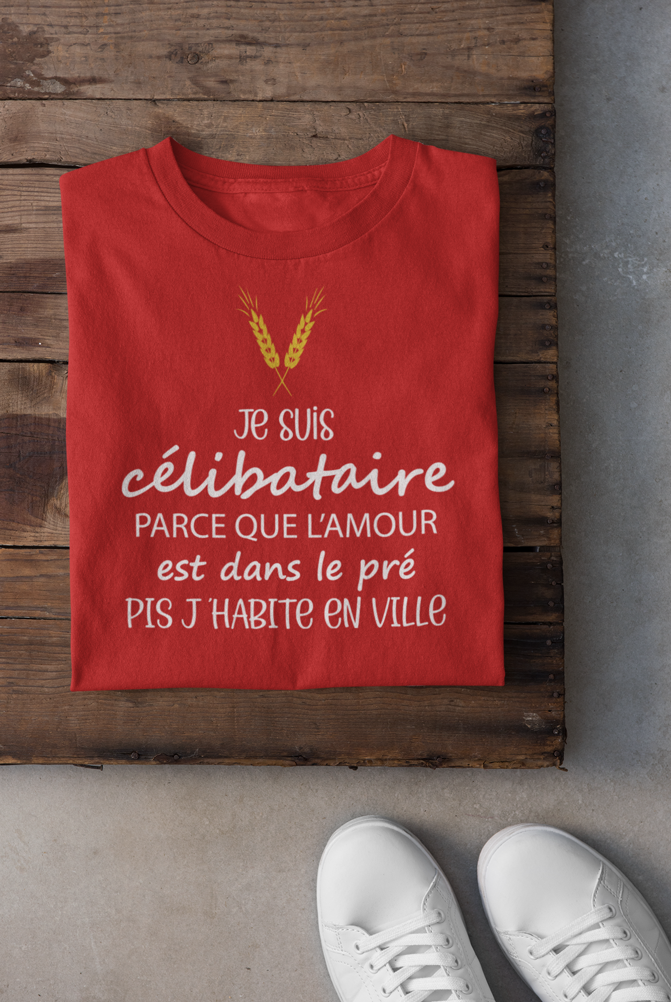 T-shirt - Je suis célibataire parce que l'amour est dans le pré pis j'habite en ville