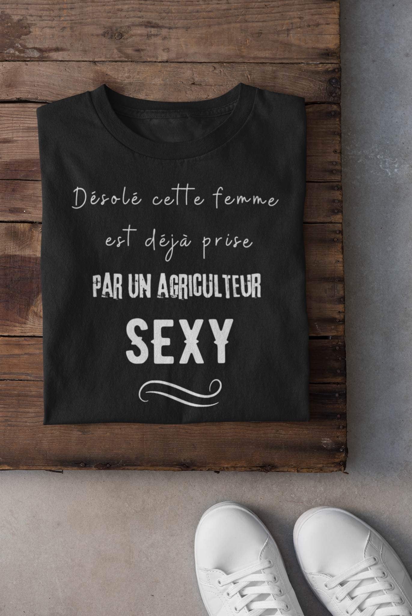 T-shirt - Désolé cette femme est déjà prise par un agriculteur sexy