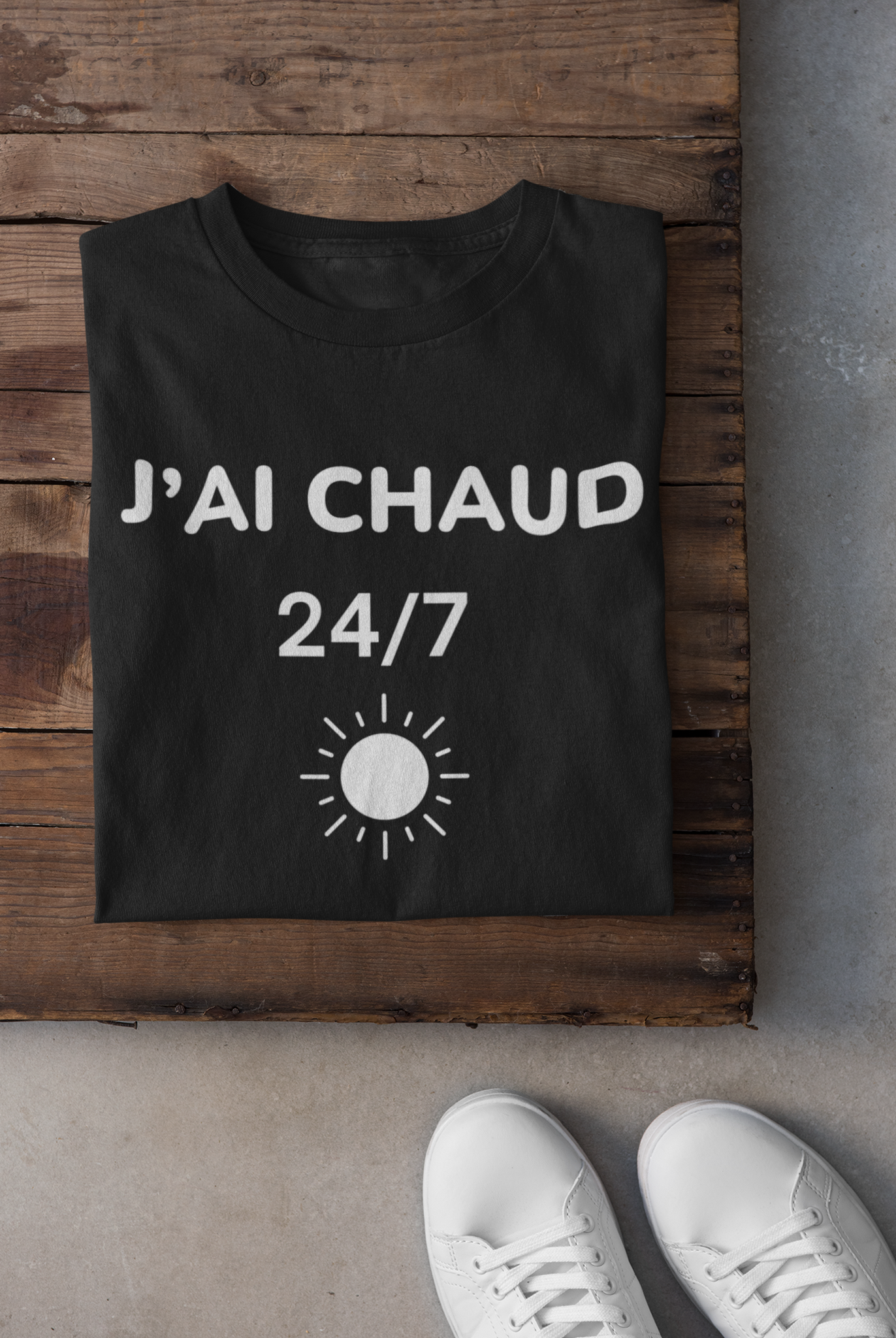 T-shirt - J'ai chaud 24/7