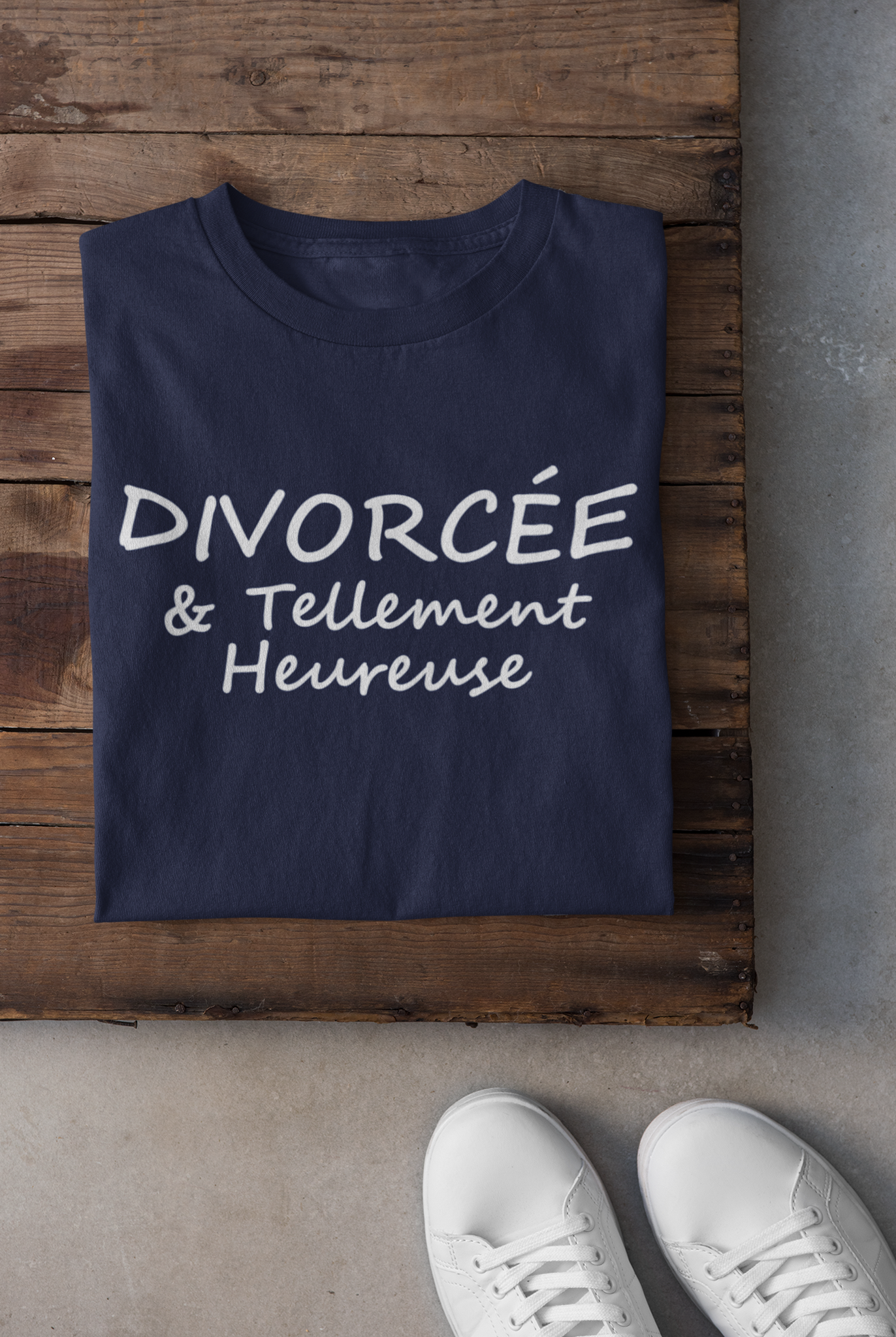 T-shirt - Divorcée & tellement heureuse