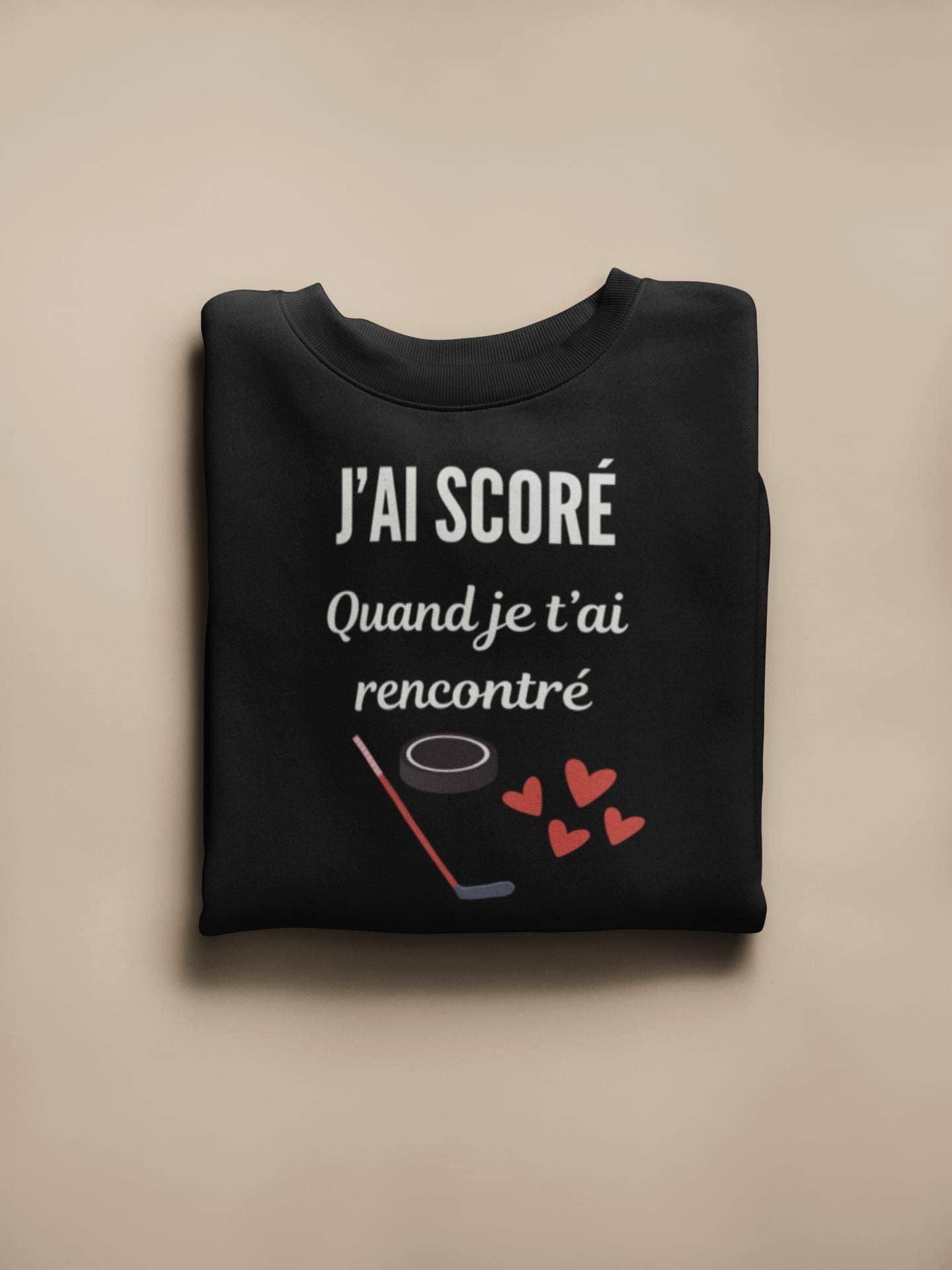 Crewneck - J’ai scoré quand je t’ai rencontré