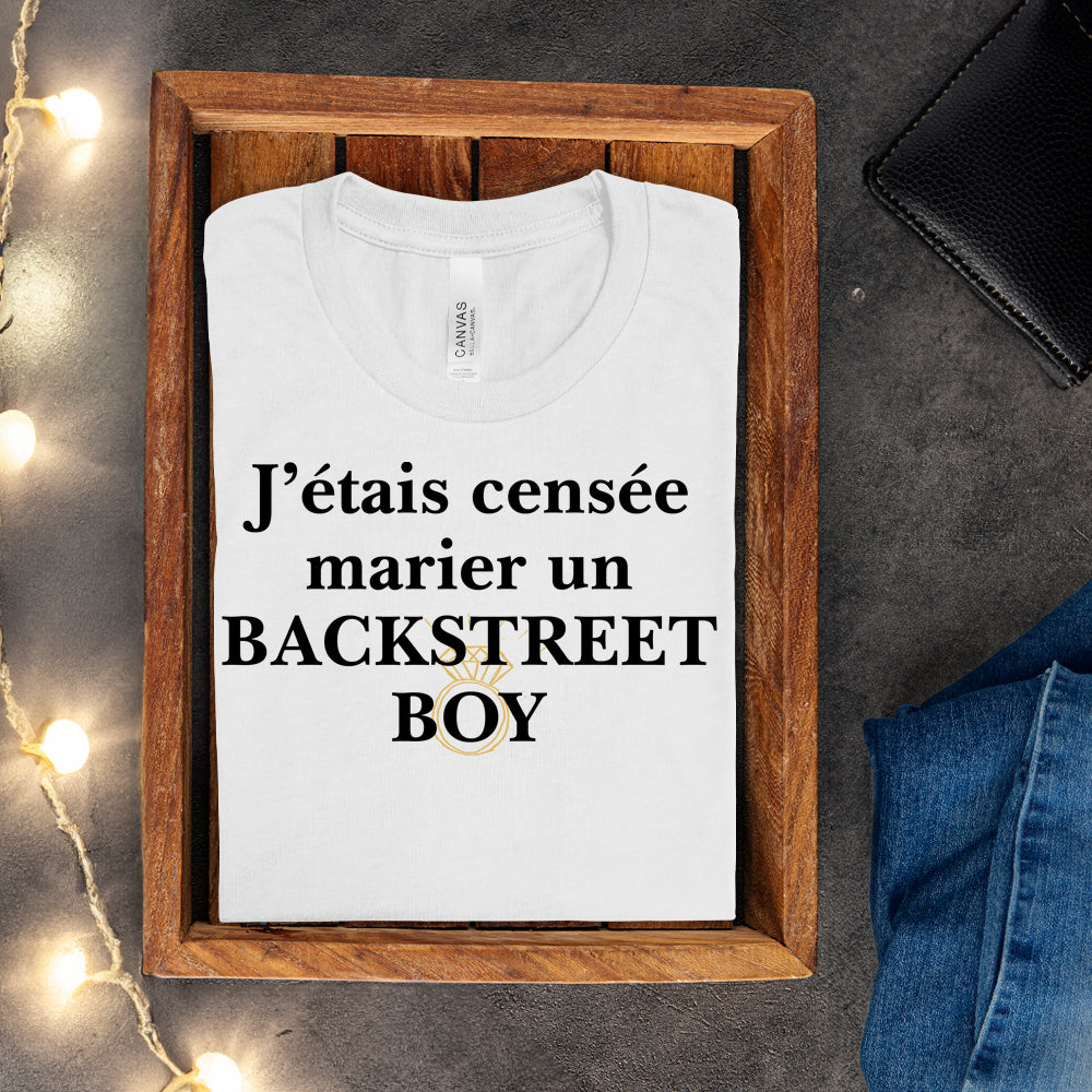 T-shirt - J'étais censée marier un Backstreet boy