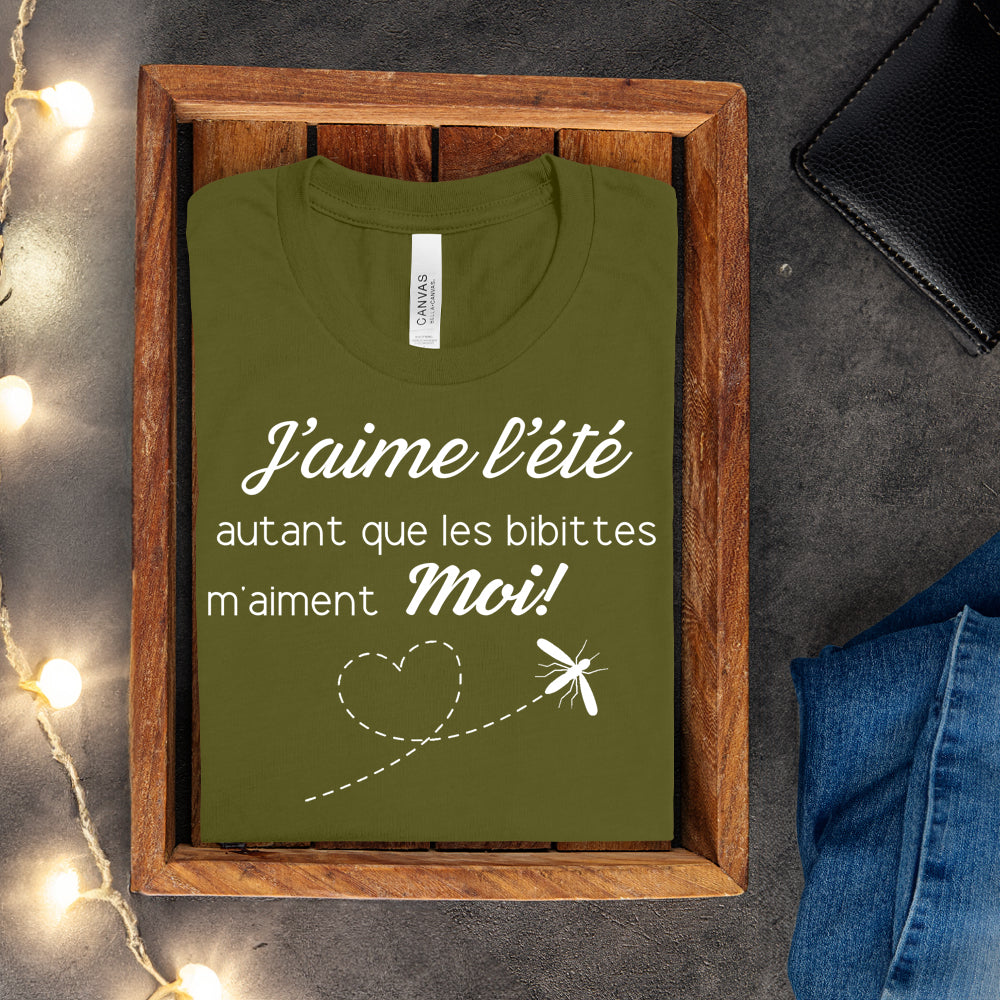 T-shirt - J'aime l'été autant que les bibittes m'aiment moi!