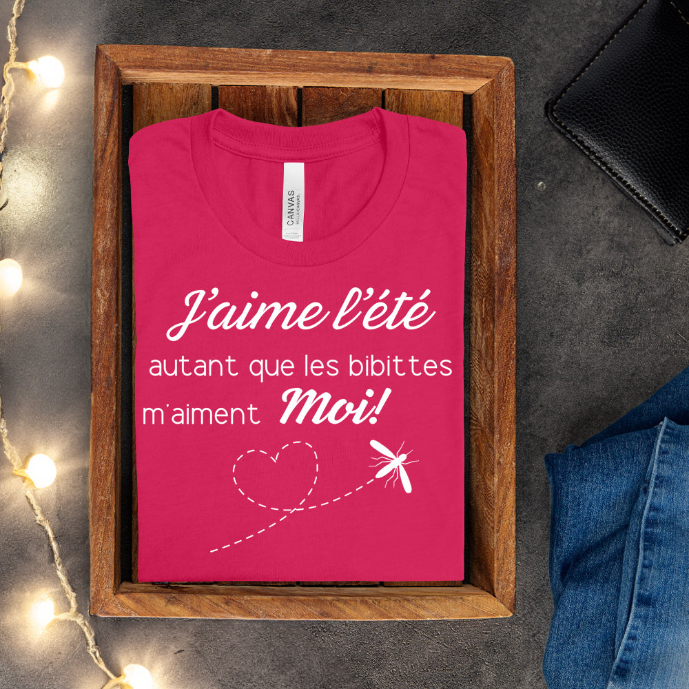 T-shirt - J'aime l'été autant que les bibittes m'aiment moi!