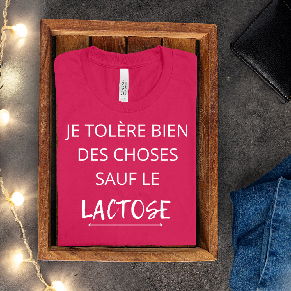 T-shirt - Je tolère bien des choses sauf le lactose
