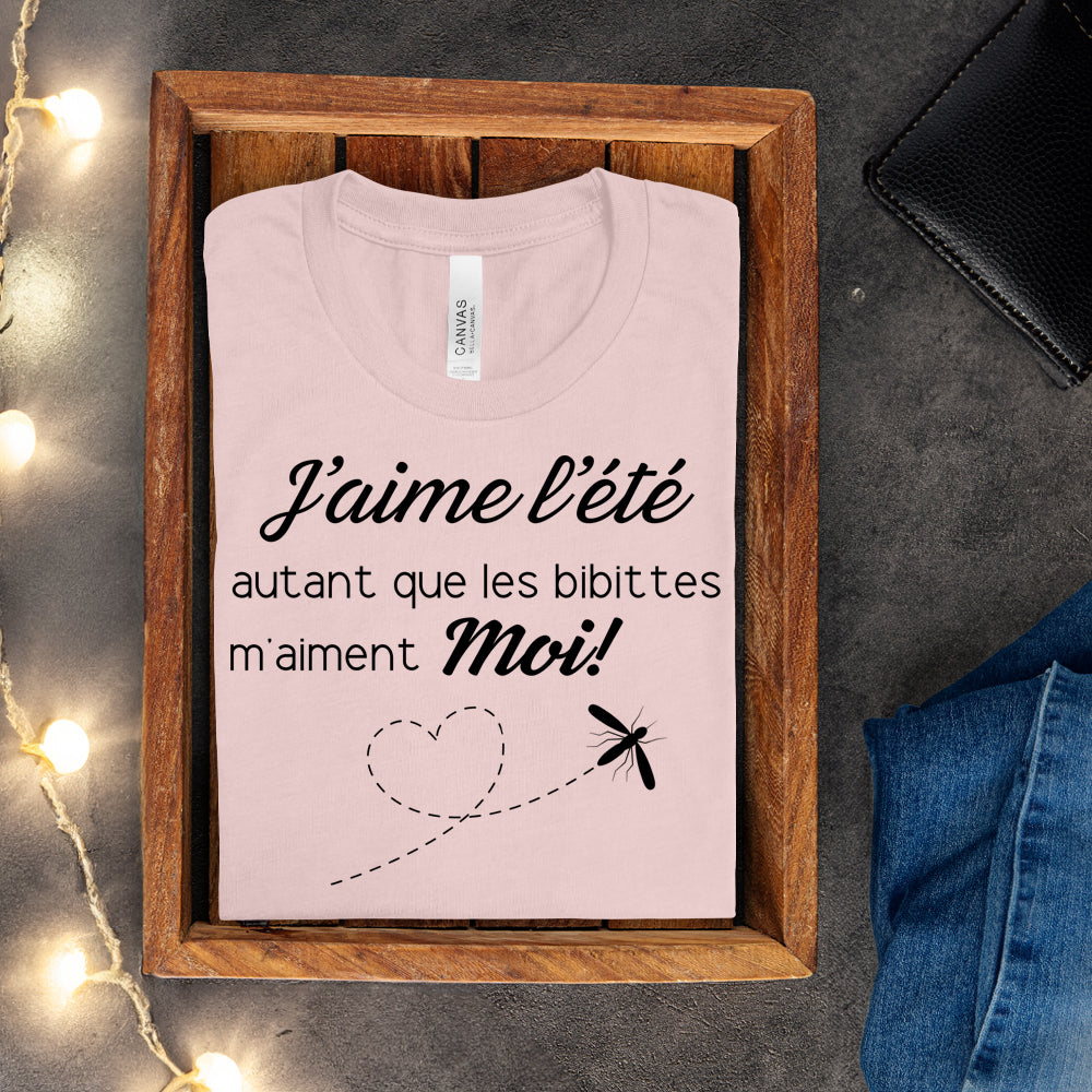 T-shirt - J'aime l'été autant que les bibittes m'aiment moi!