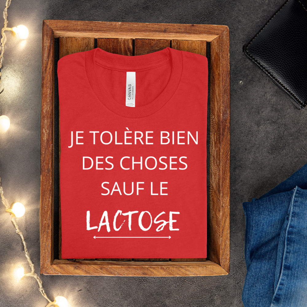 T-shirt - Je tolère bien des choses sauf le lactose