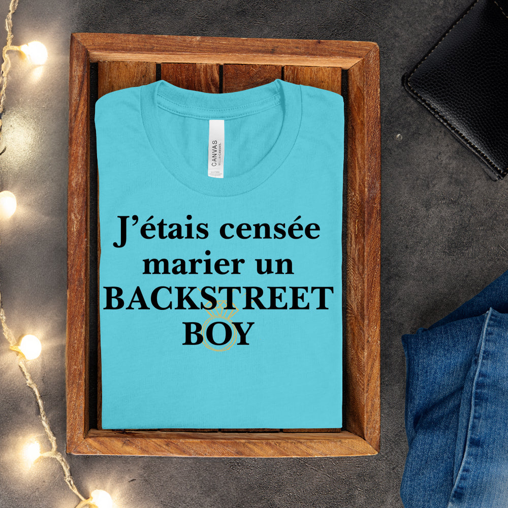 T-shirt - J'étais censée marier un Backstreet boy