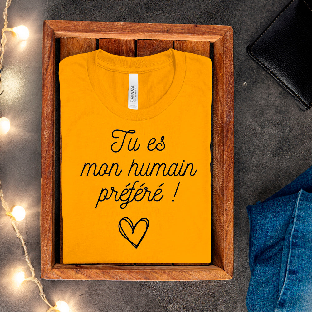 T-shirt - Tu es mon humain préféré