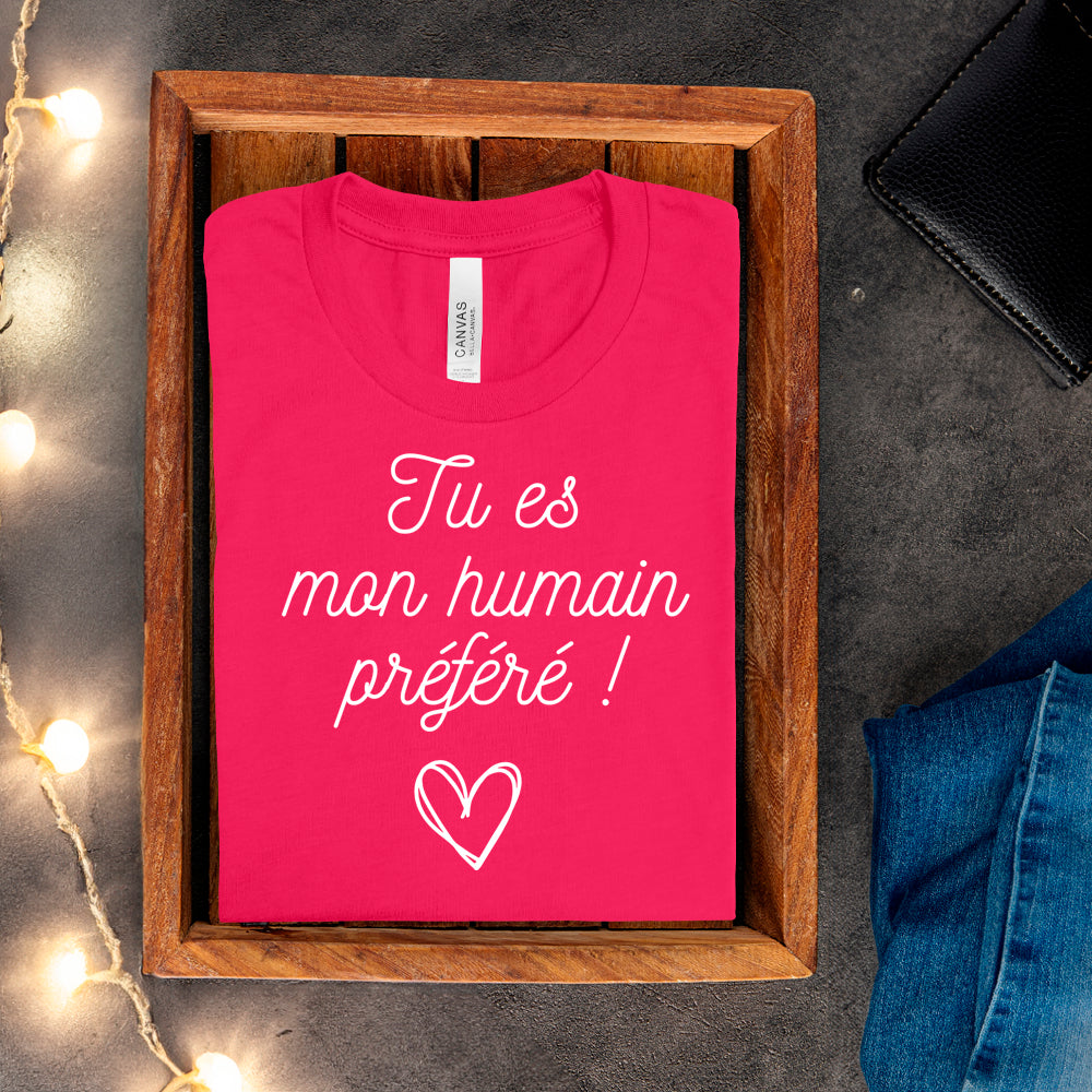 T-shirt - Tu es mon humain préféré