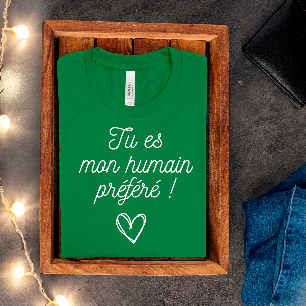 T-shirt - Tu es mon humain préféré