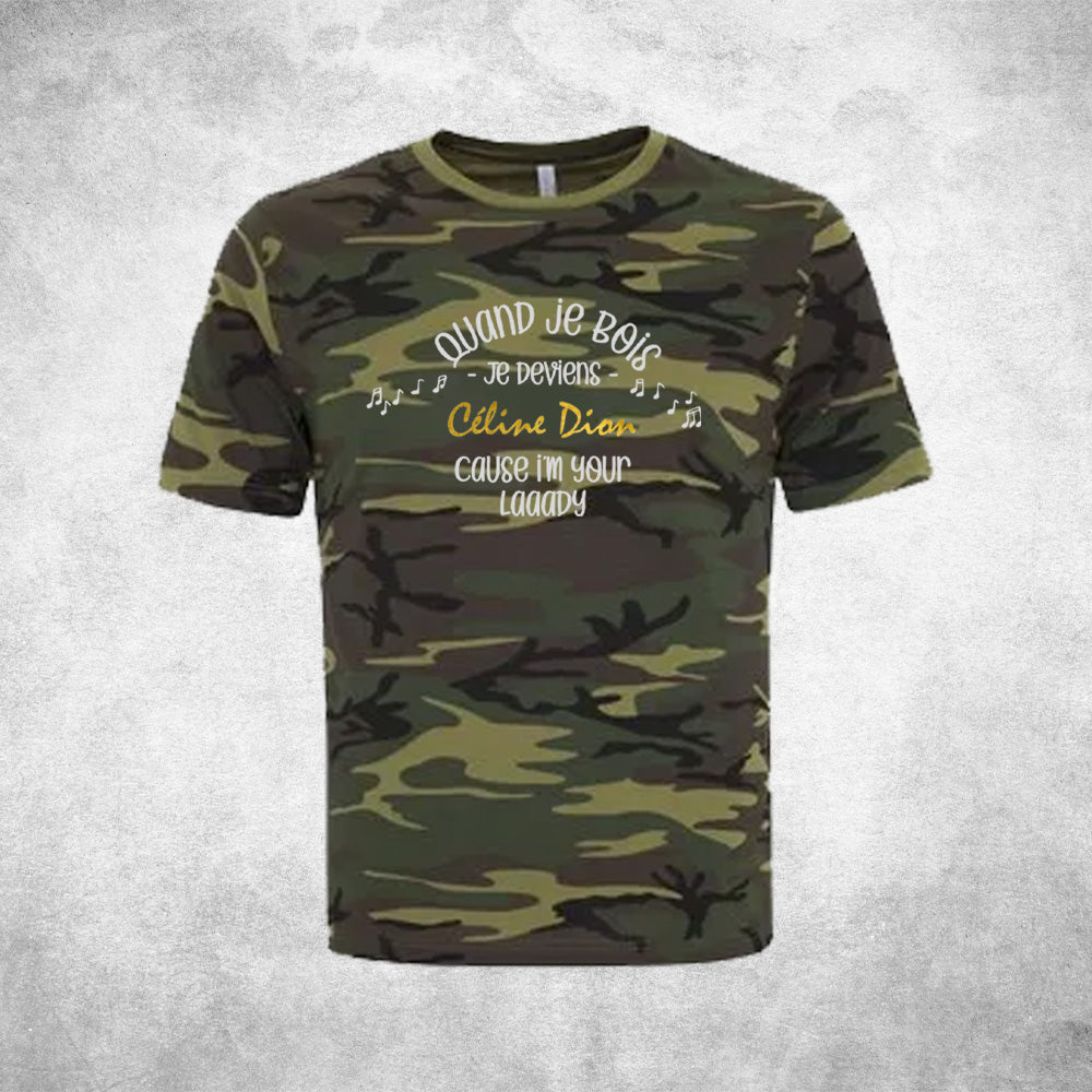T-Shirt - Quand je bois , je deviens Céline