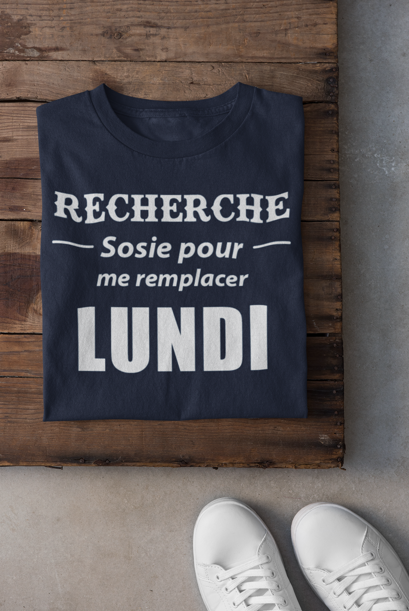 T-shirt - Recherche sosie pour me remplacer Lundi