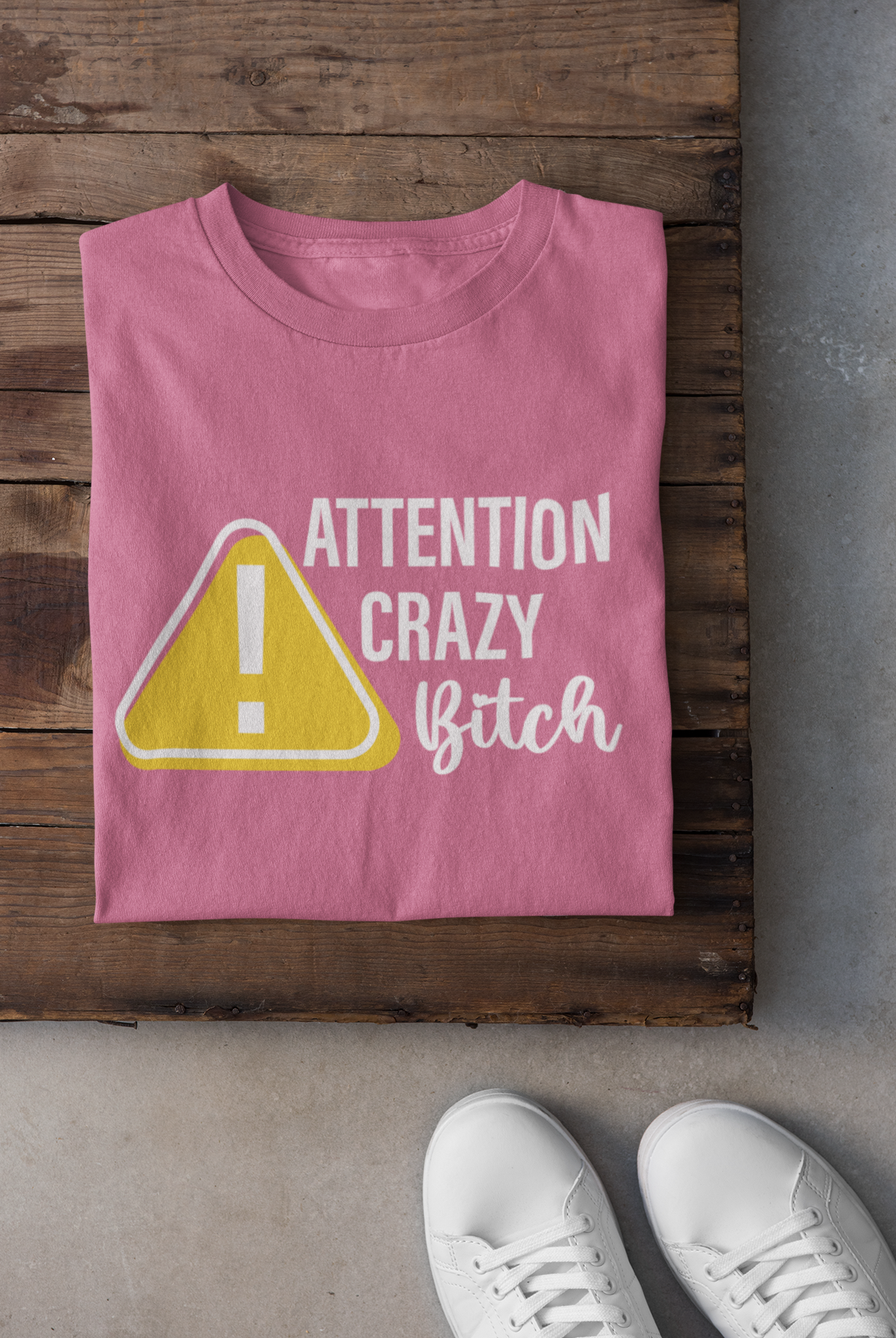 T-shirt - Attention crazy bitch