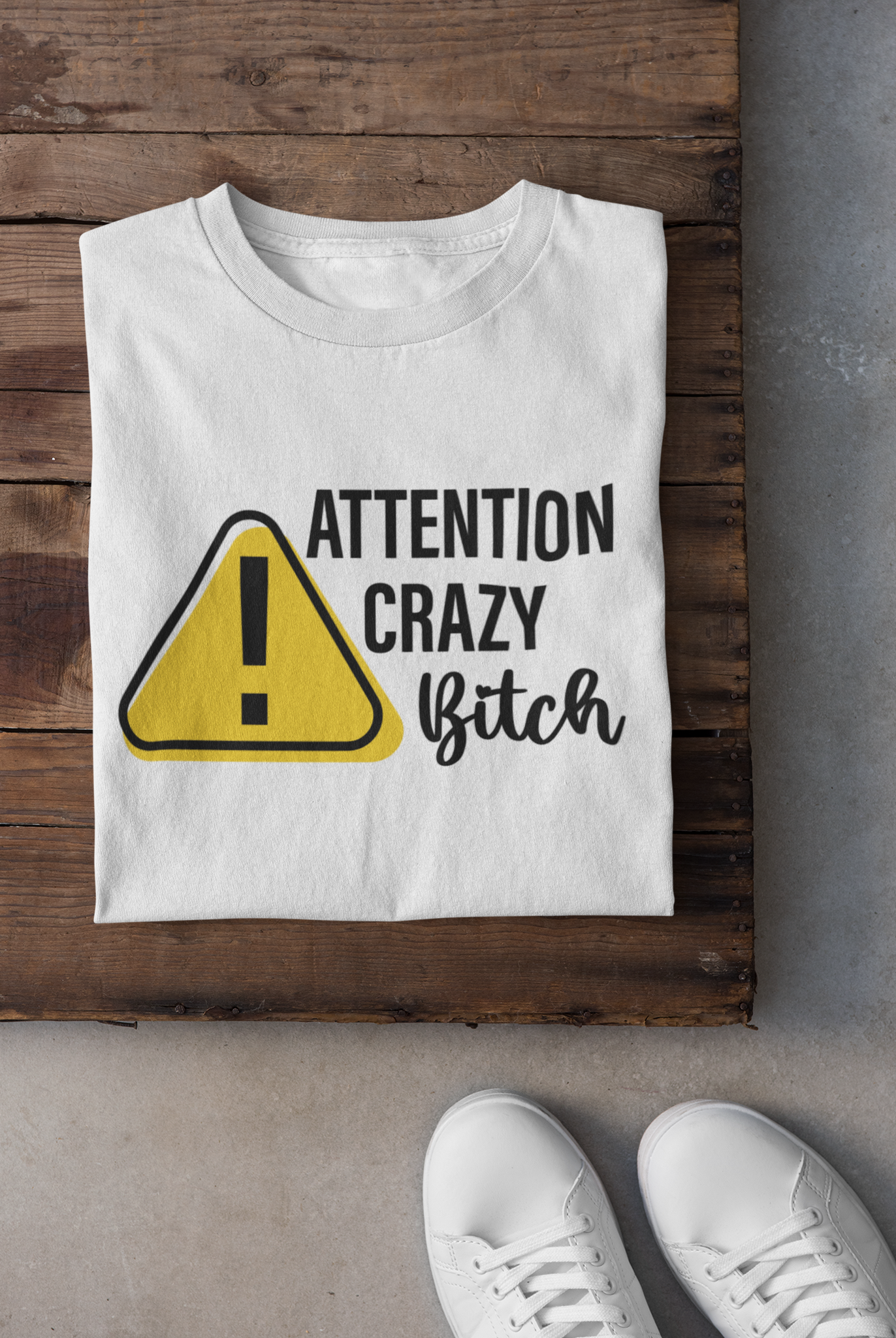 T-shirt - Attention crazy bitch